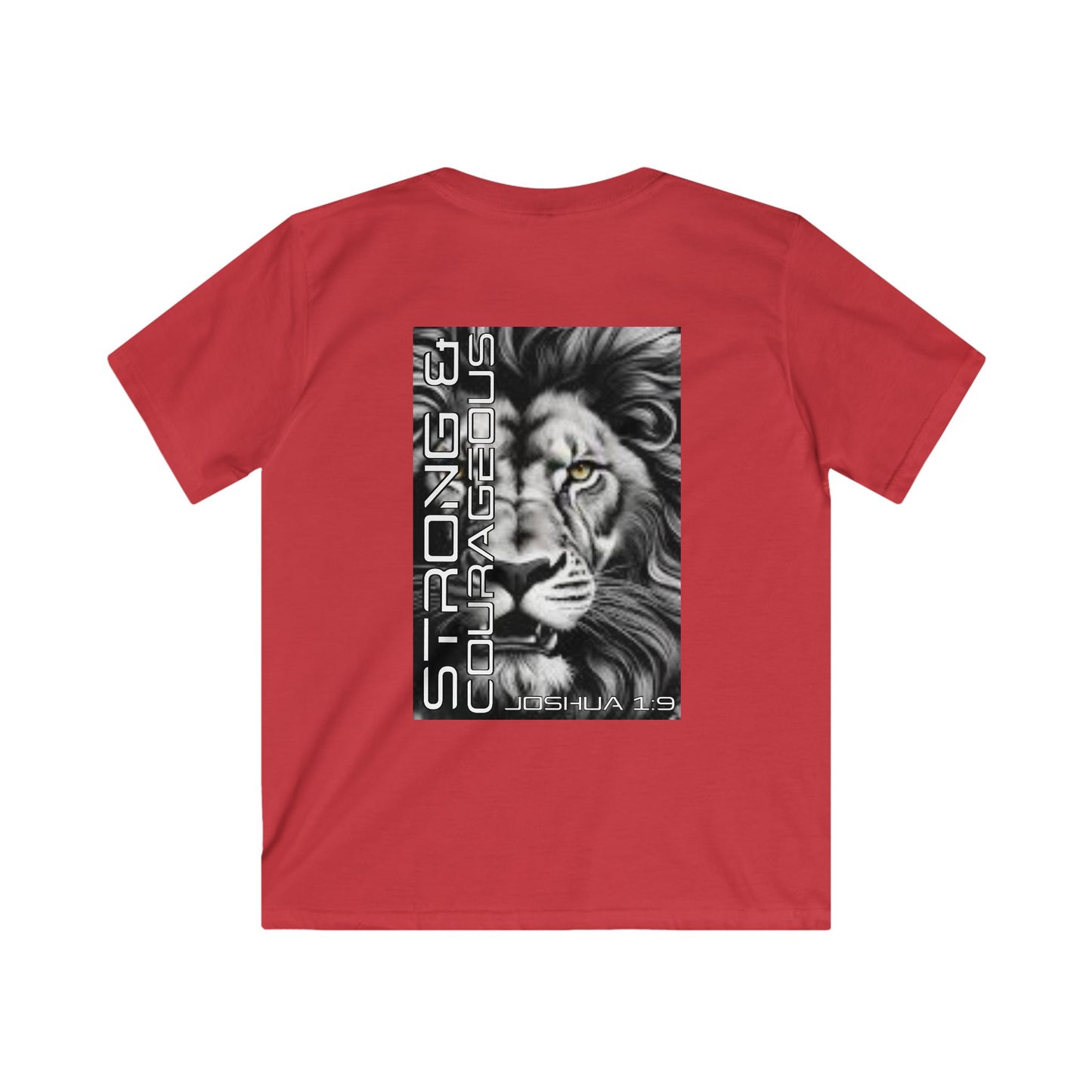 Kids Strong & Courageous Motivational Tee, Joshua 1:9, Kids Softstyle Shirt, Inspirational T-Shirt, Courageous Lion Design, Perfect for Gifts, Playtime & Affirmation