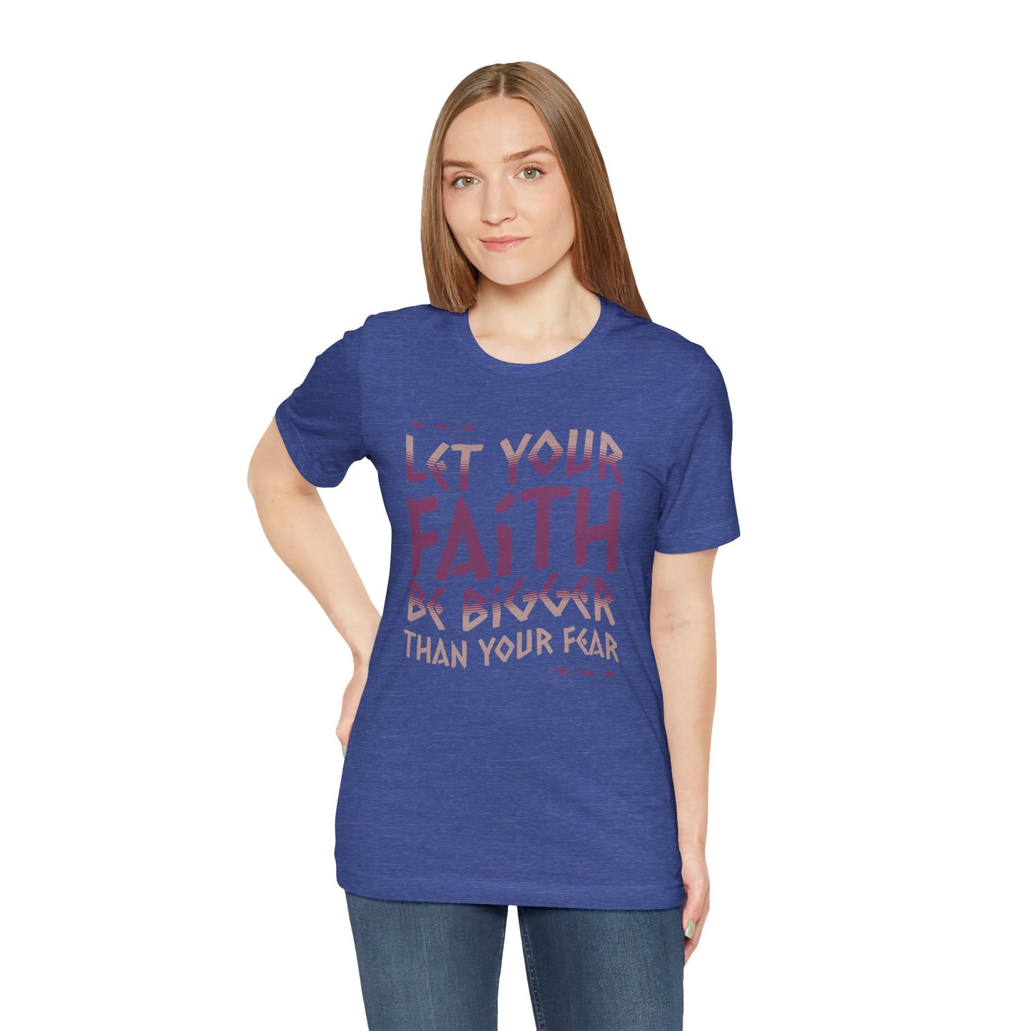 Empowering Faith over Fear Tee