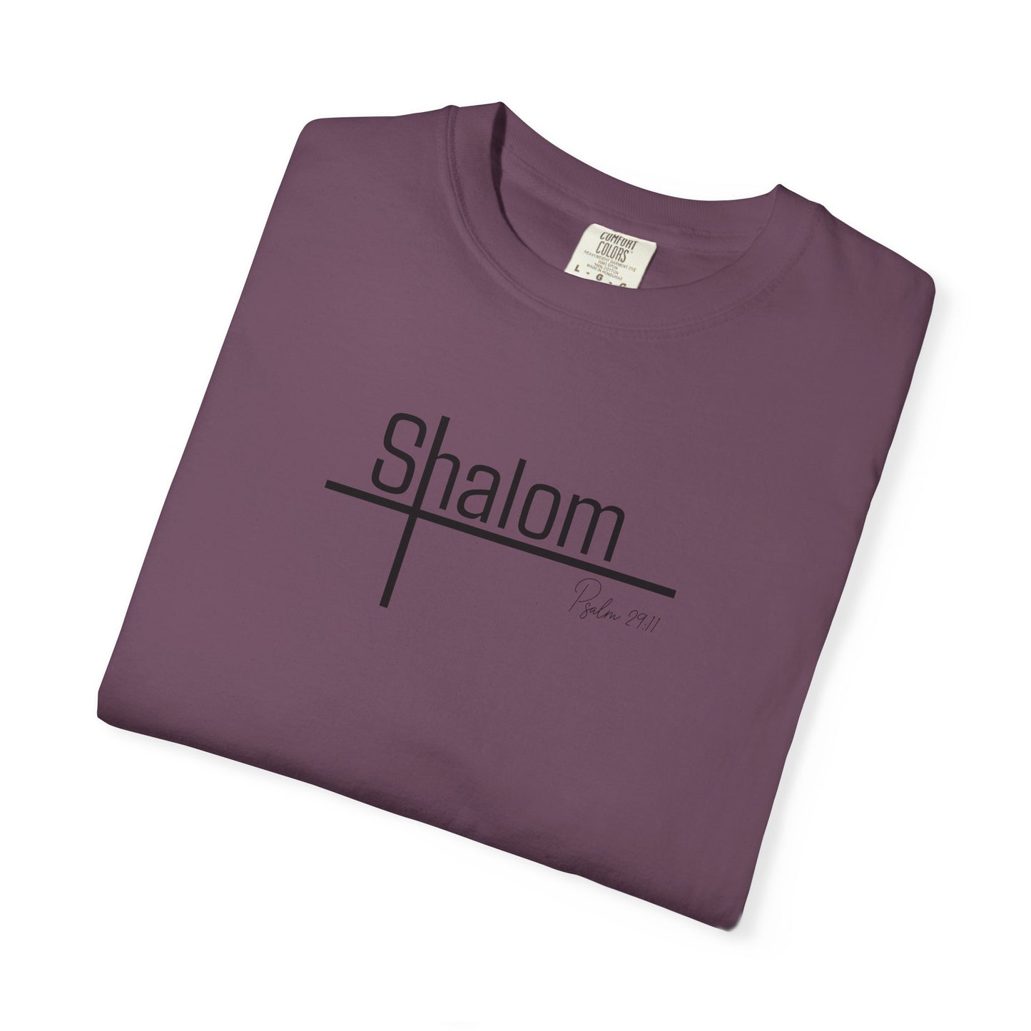 Garment-Dyed T-shirt with 'Shalom' Design - Casual Wear, Spiritual Apparel, Unisex Tee, Comfortable Everyday Shirt