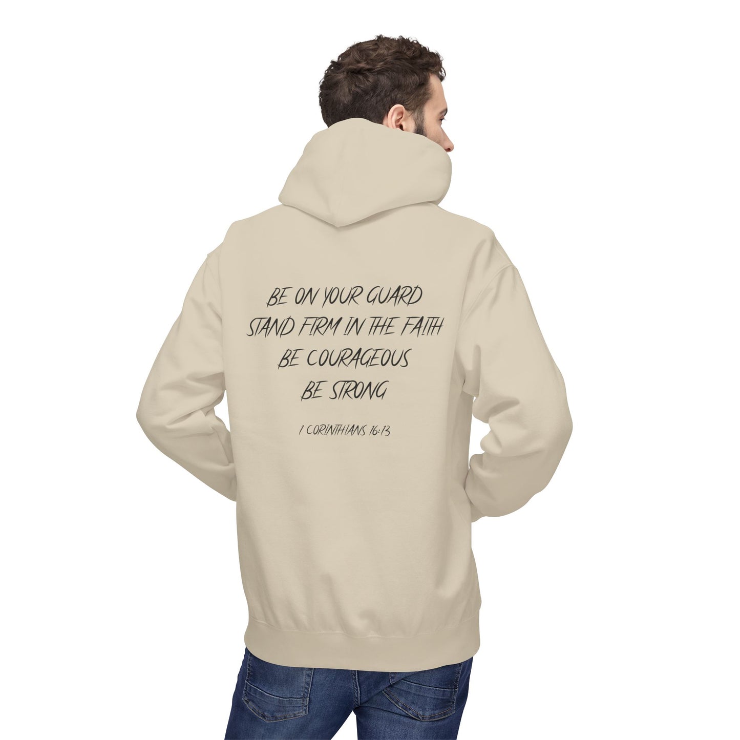 1 Corinthians 16:13 Hoodie