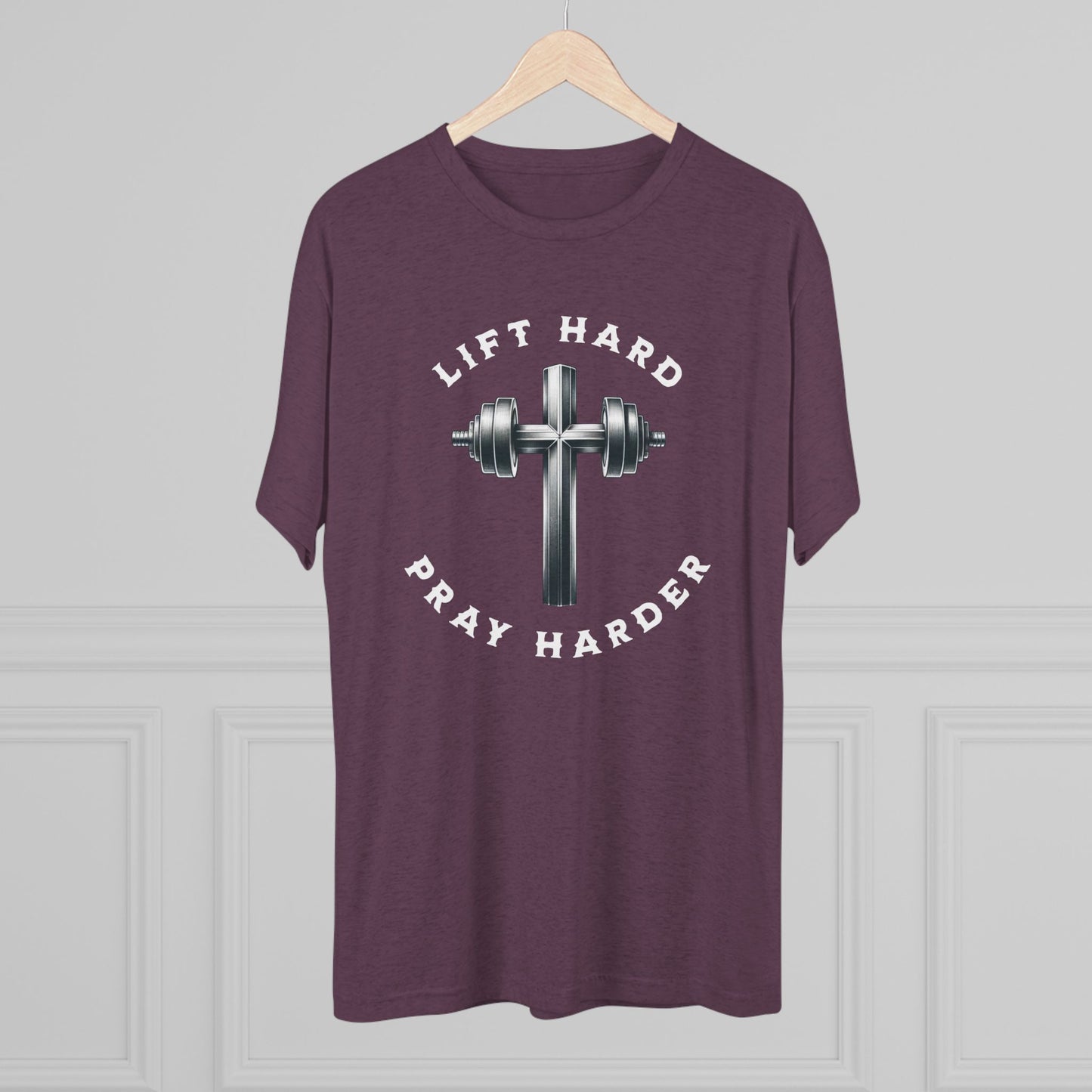 Lift Hard Pray Harder Unisex Tri-Blend Crew Tee