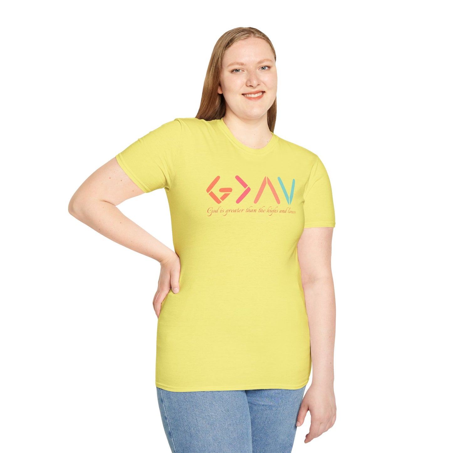 God Is Greater Than The Highs and Lows T-Shirt