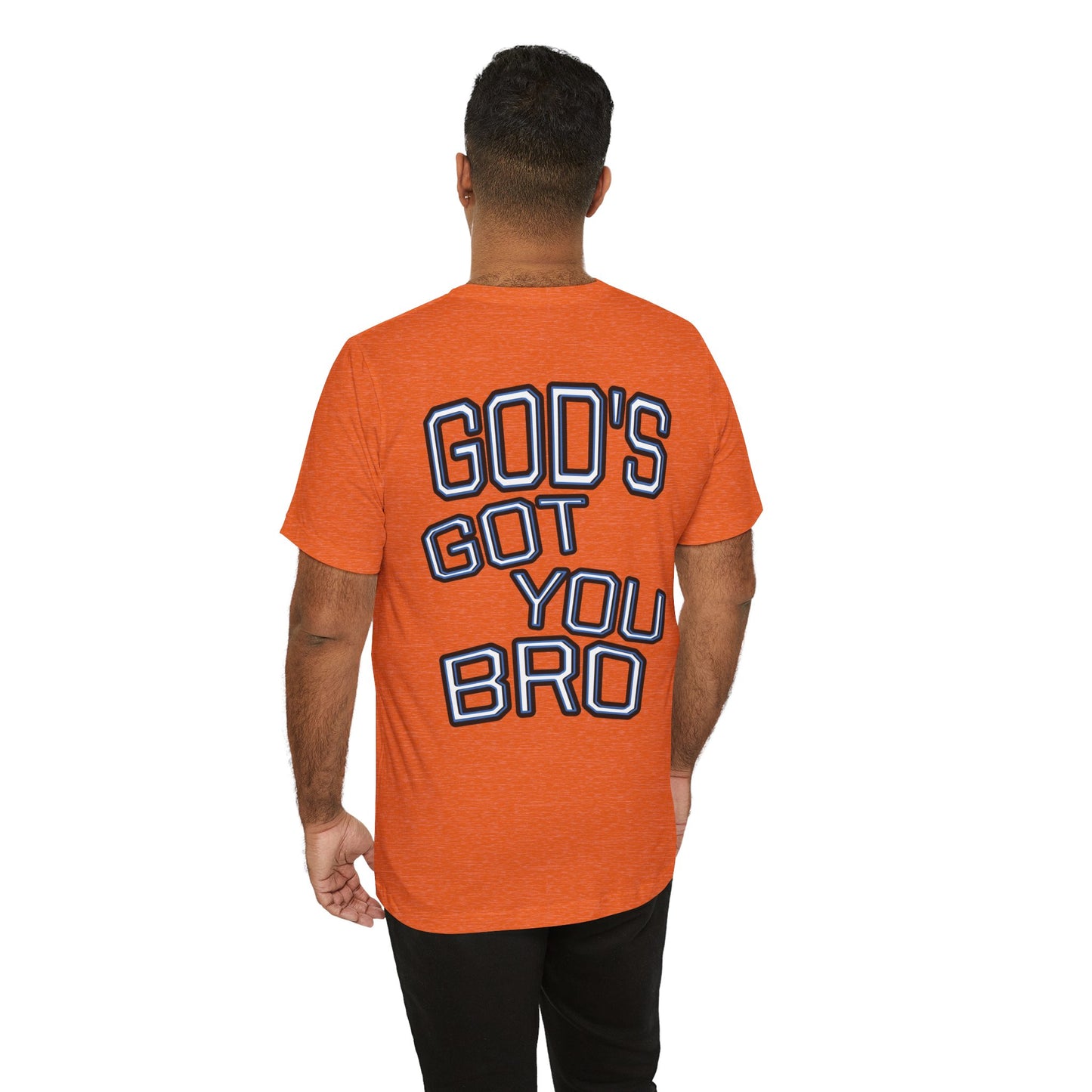 God's Got You Bro T-Shirt | Inspirational Tee | Faith-Based Apparel | Gift for Friends | Unisex Funny Shirt
