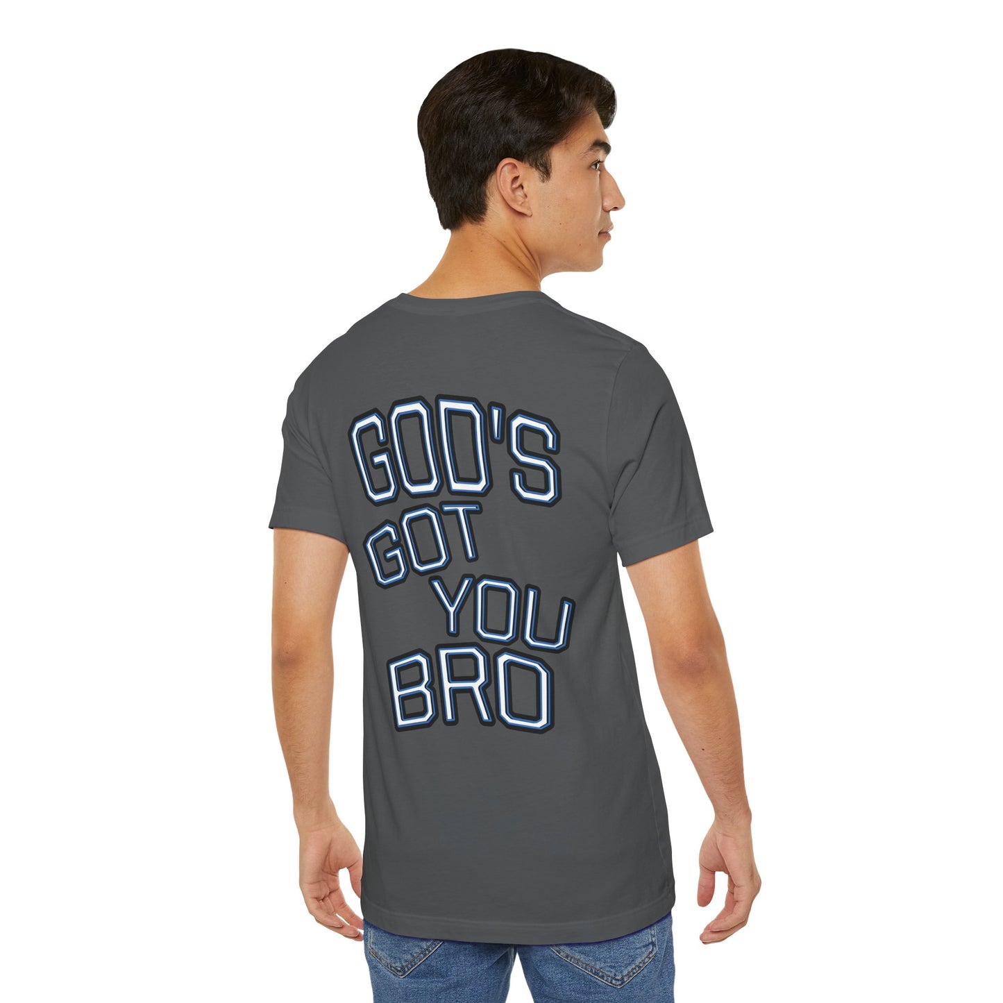 God's Got You Bro T-Shirt | Inspirational Tee | Faith-Based Apparel | Gift for Friends | Unisex Funny Shirt