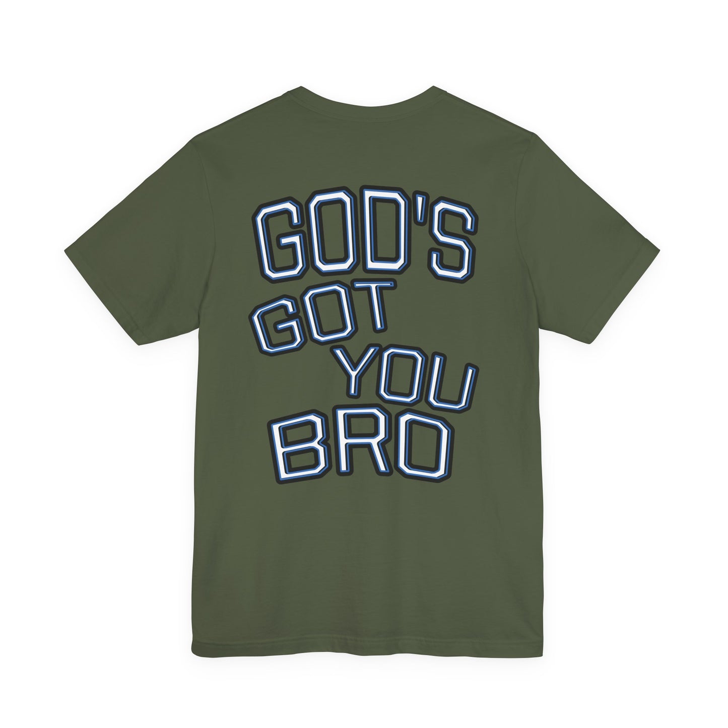 God's Got You Bro T-Shirt | Inspirational Tee | Faith-Based Apparel | Gift for Friends | Unisex Funny Shirt