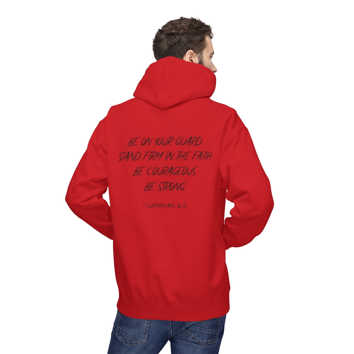 1 Corinthians 16:13 Hoodie