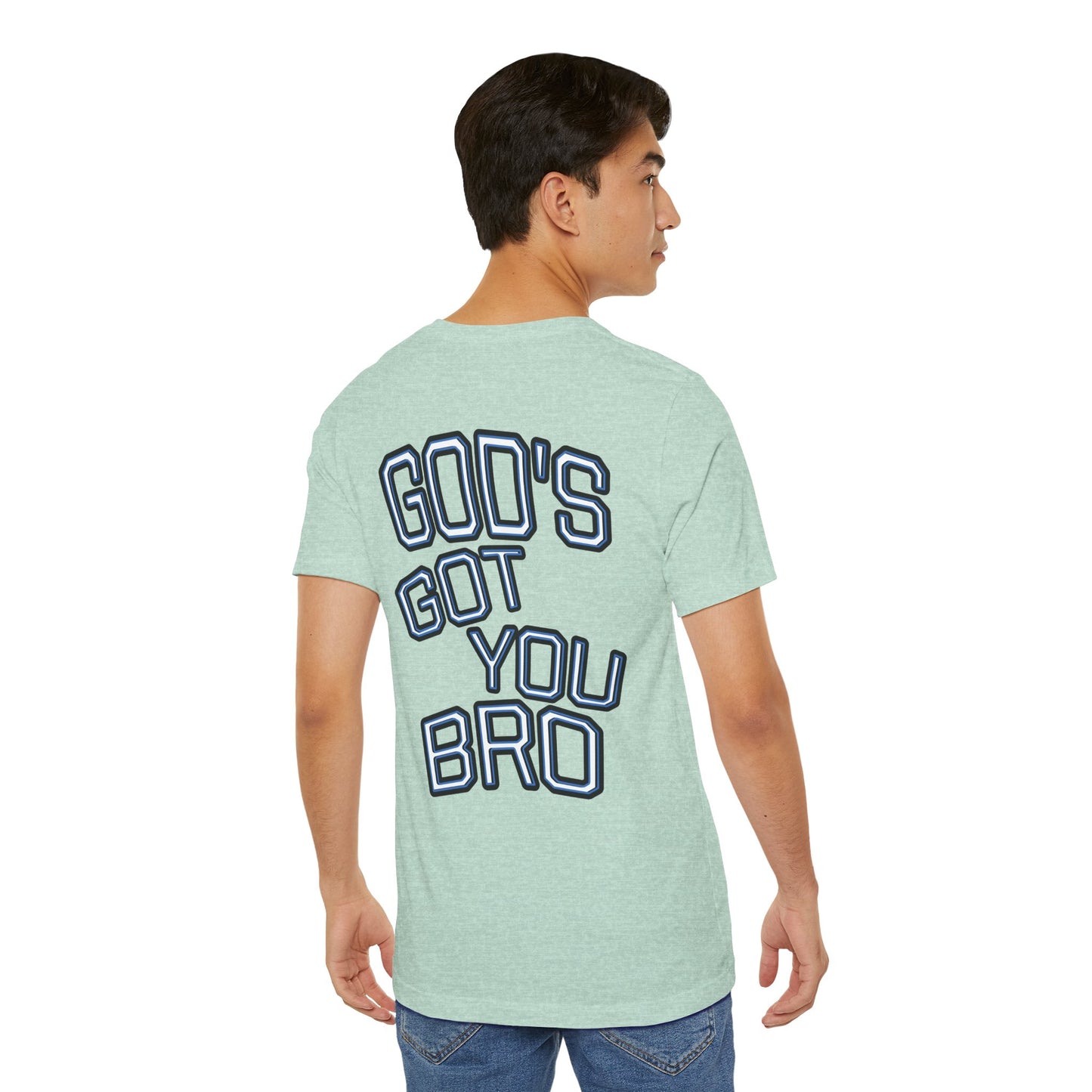 God's Got You Bro T-Shirt | Inspirational Tee | Faith-Based Apparel | Gift for Friends | Unisex Funny Shirt