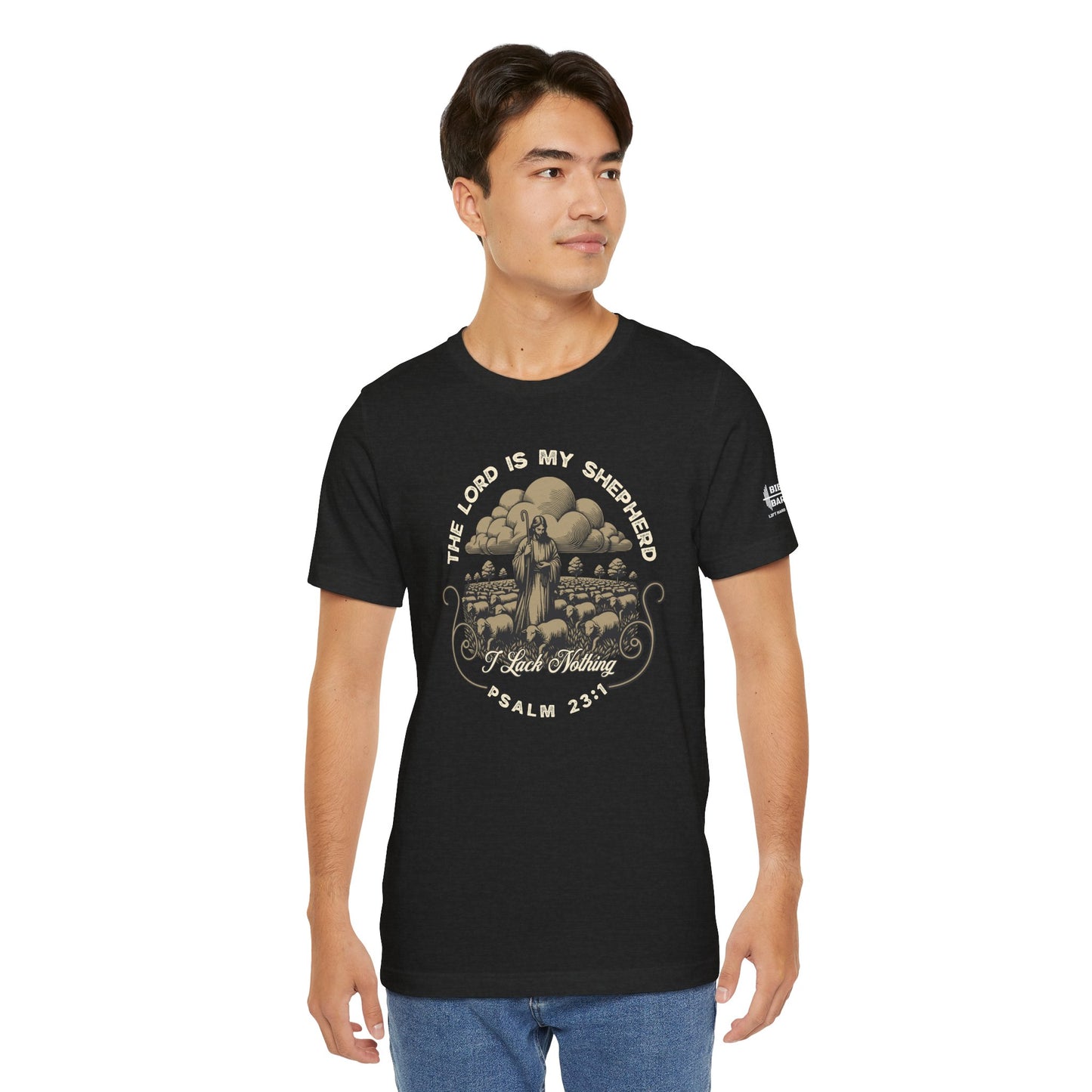 The Lord Is My Shepherd - Psalm 23:1 Tee