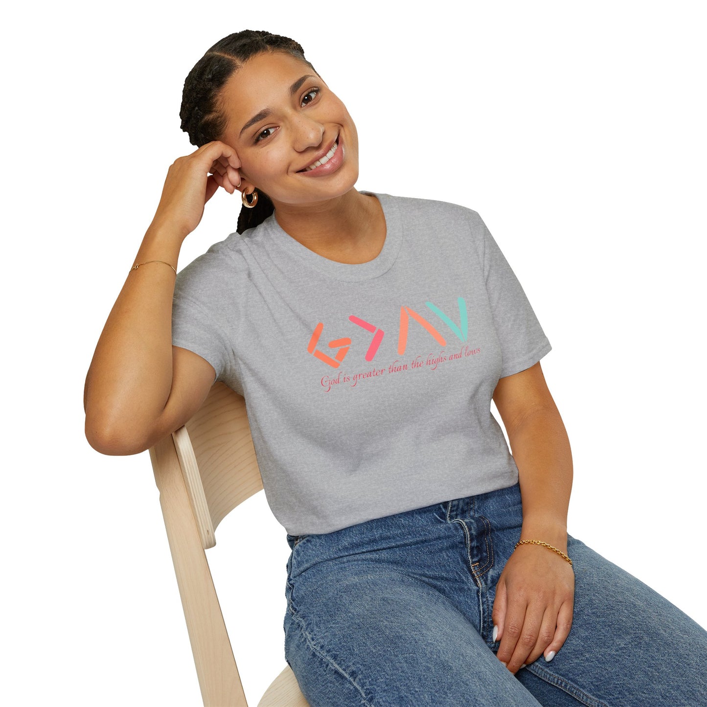 God Is Greater Than The Highs and Lows T-Shirt