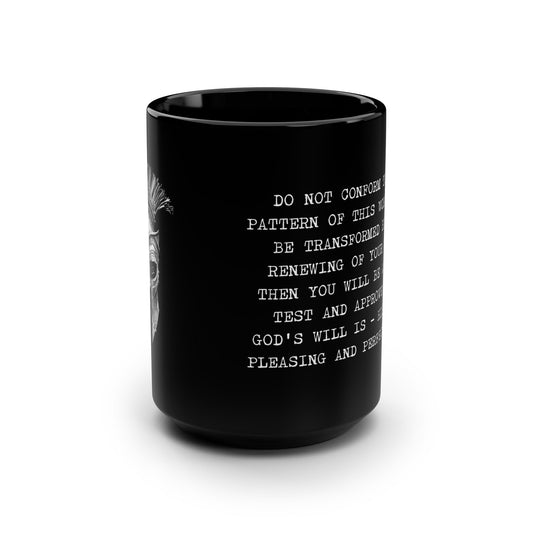 ROMANS 12:2 Black Mug — 15oz