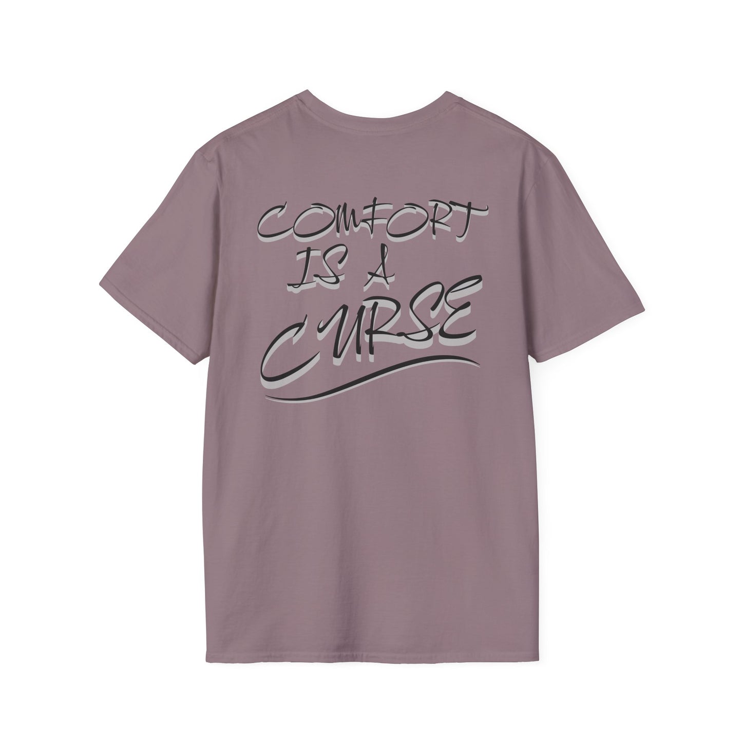 Comfort is a Curse Unisex Softstyle T-Shirt