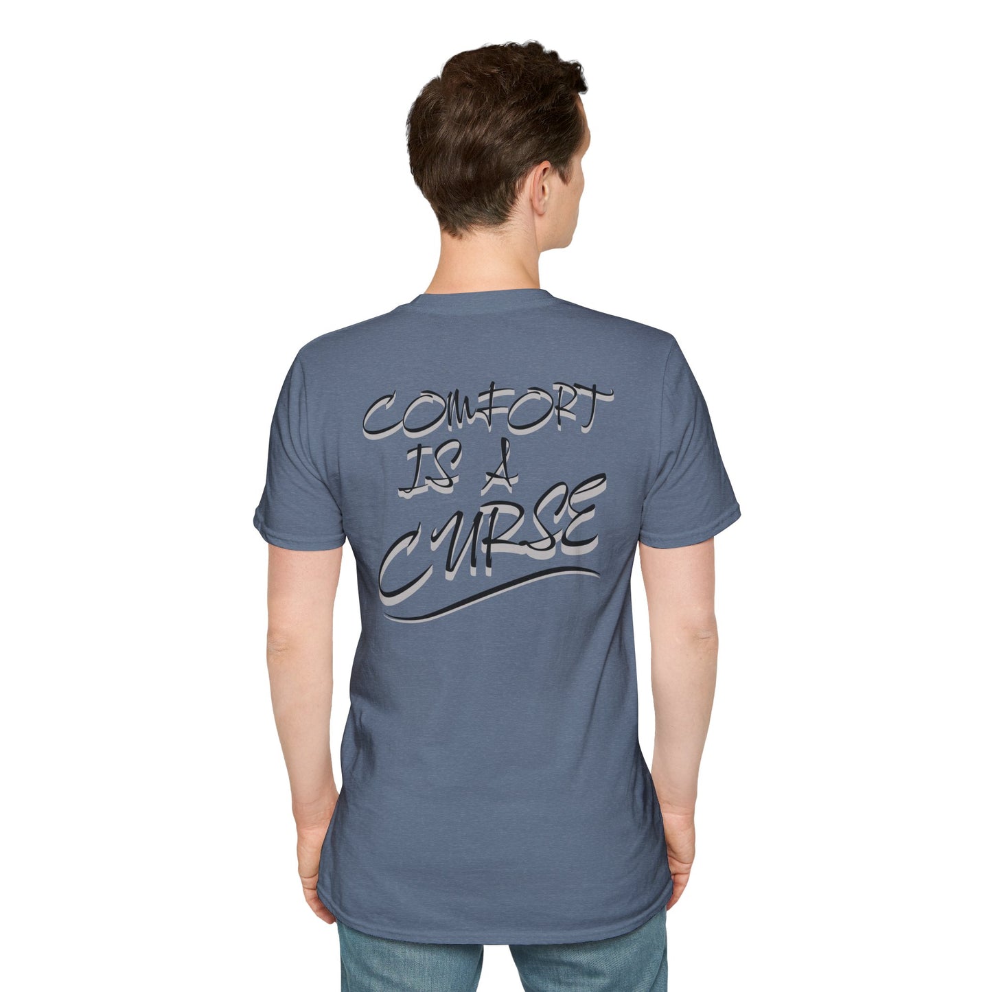 Comfort is a Curse Unisex Softstyle T-Shirt