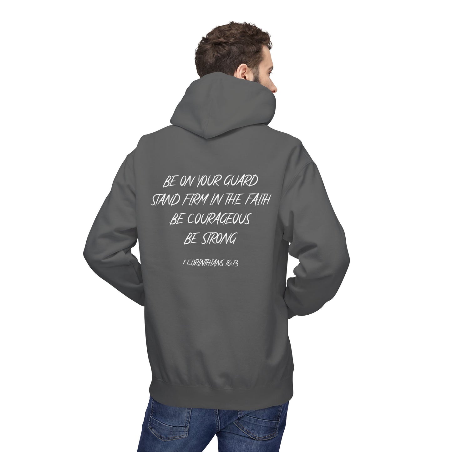 1 Corinthians 16:13 Hoodie