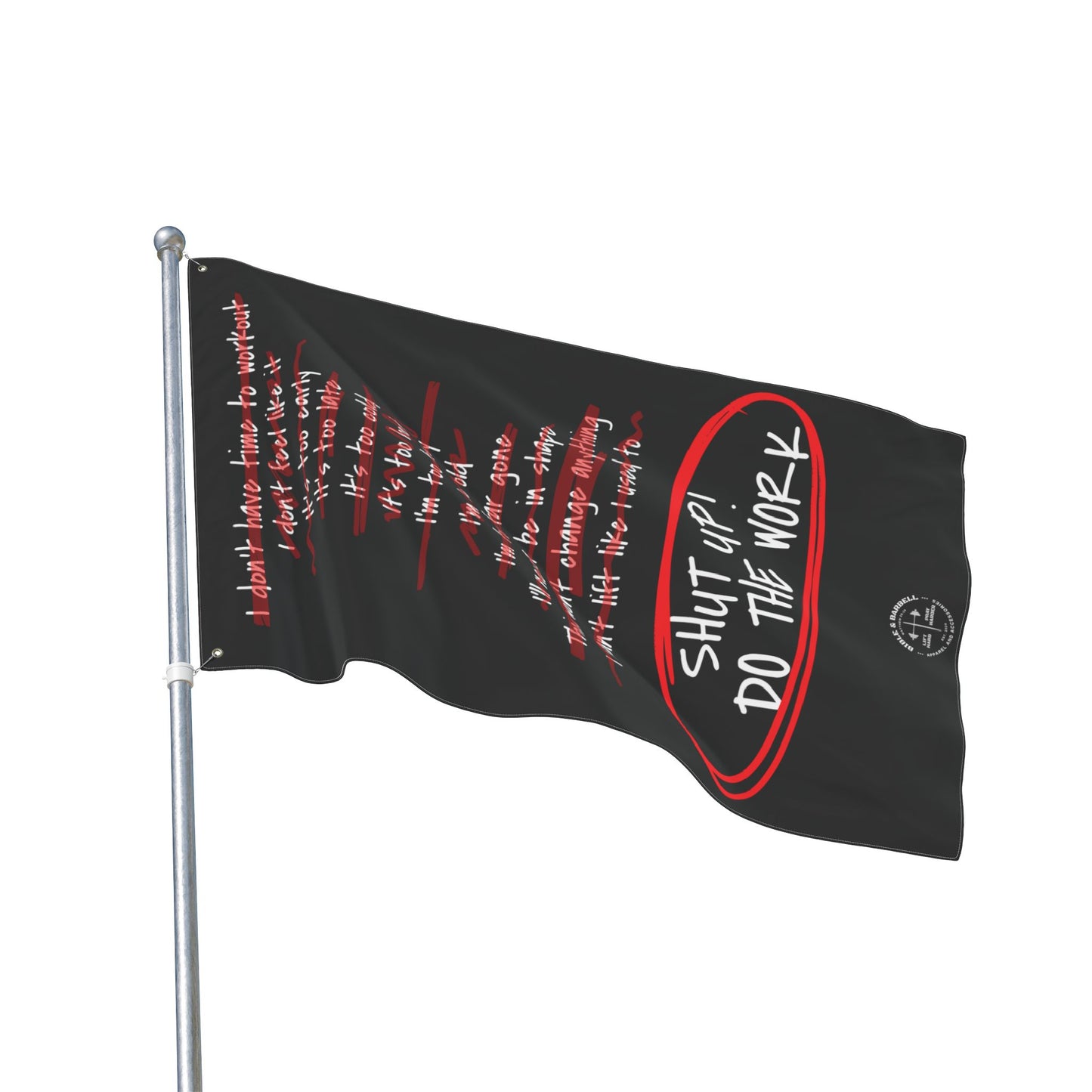 Kill Your Excuses - Do The Work Gym Flag