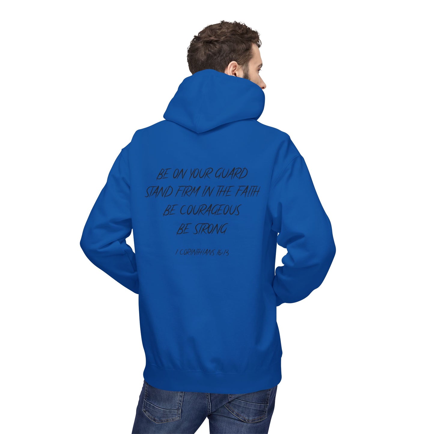 1 Corinthians 16:13 Hoodie
