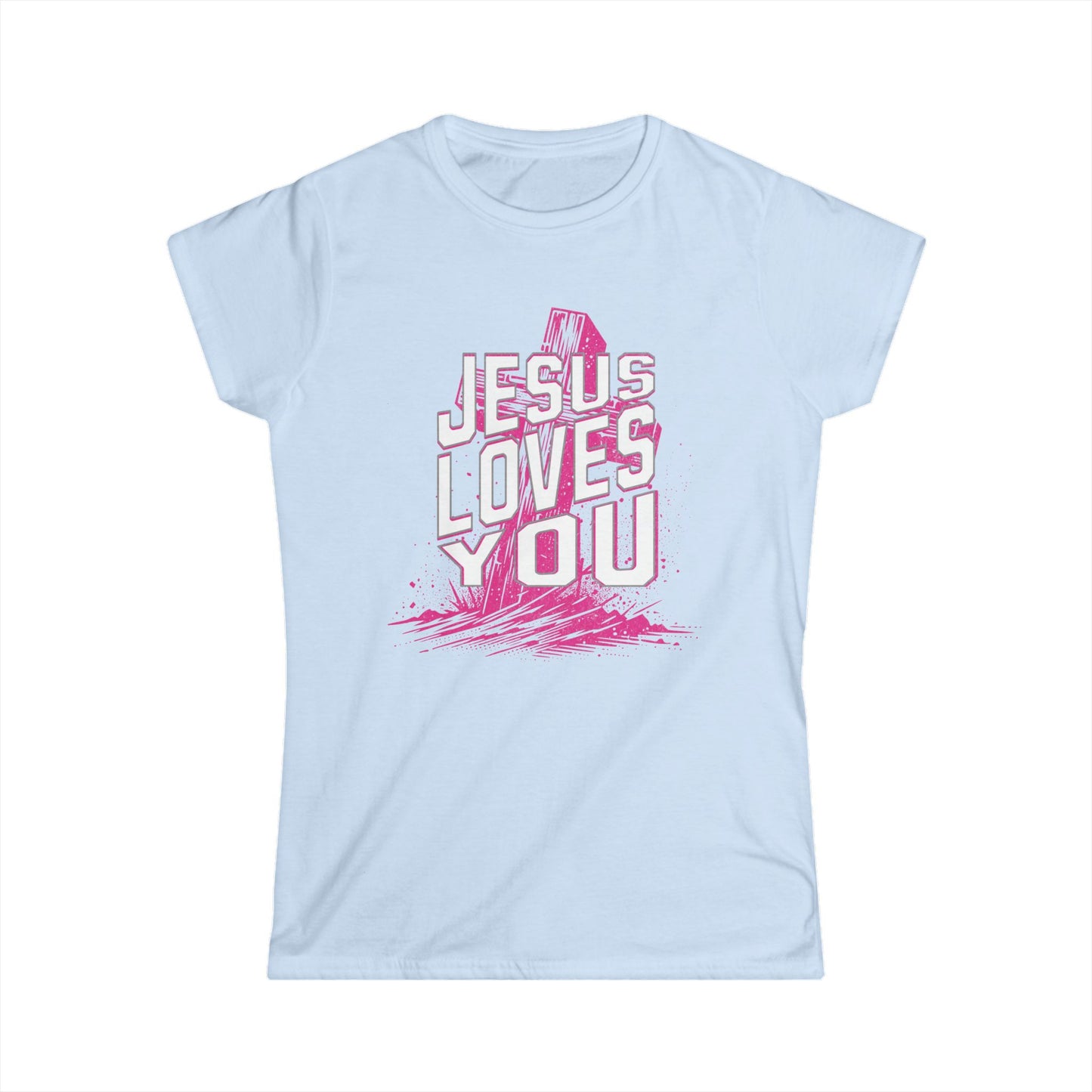 Jesus Loves You Women's Softstyle Tee, Christian T-Shirt, Faith Apparel, Inspirational Gift, Casual Wear, Religious Statement Top