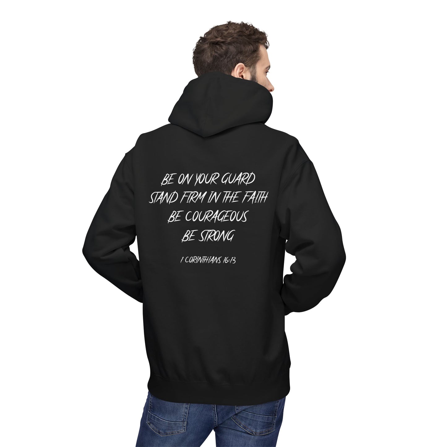 1 Corinthians 16:13 Hoodie
