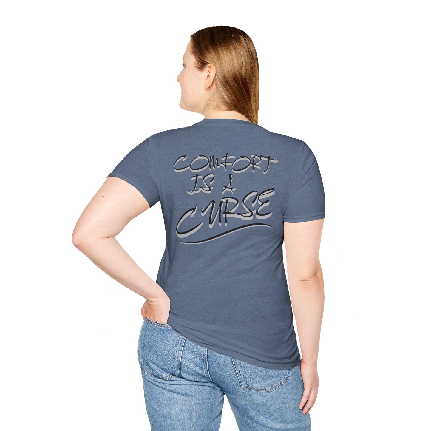 Comfort is a Curse Unisex Softstyle T-Shirt