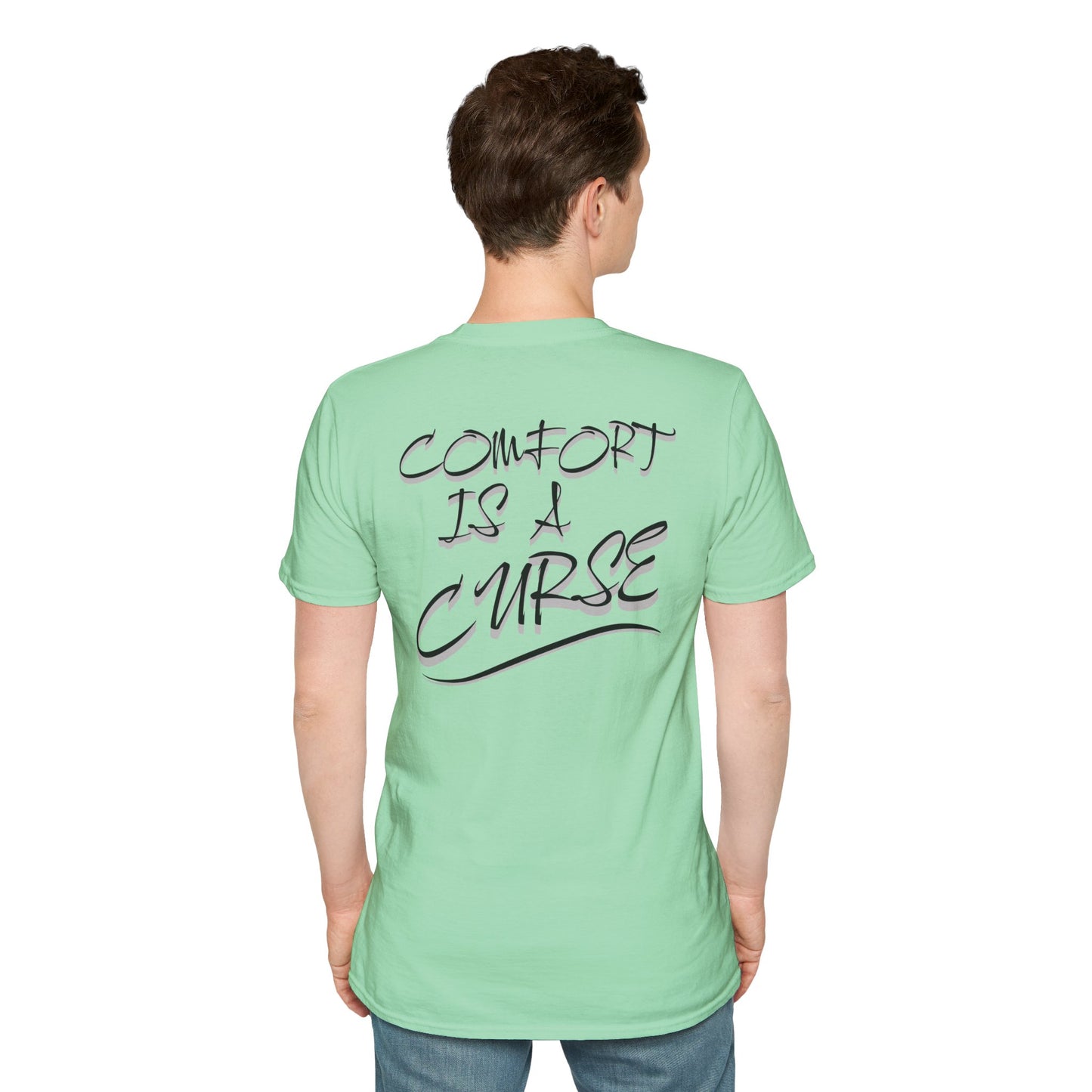 Comfort is a Curse Unisex Softstyle T-Shirt