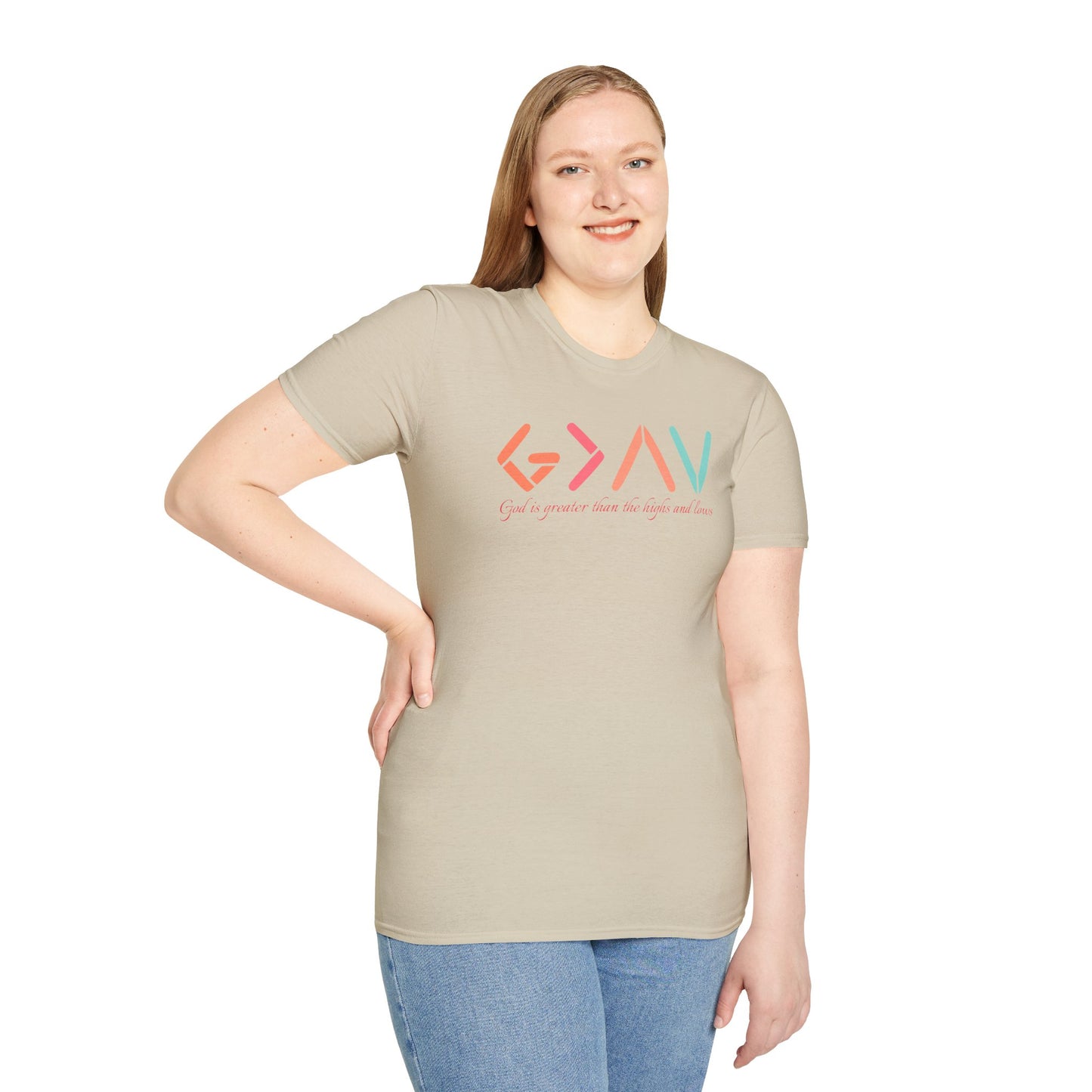 God Is Greater Than The Highs and Lows T-Shirt
