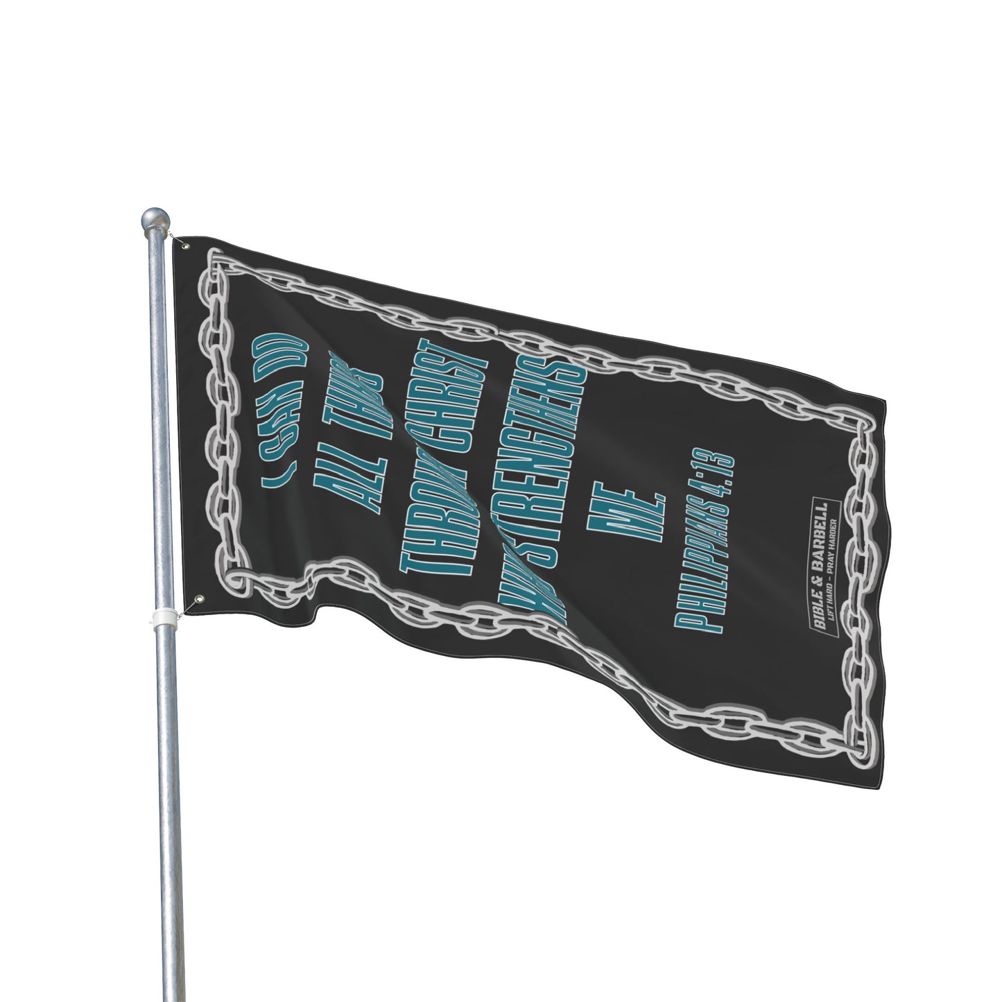 "I Can Do All Things Through Christ" - Philippians 4:13 Flag