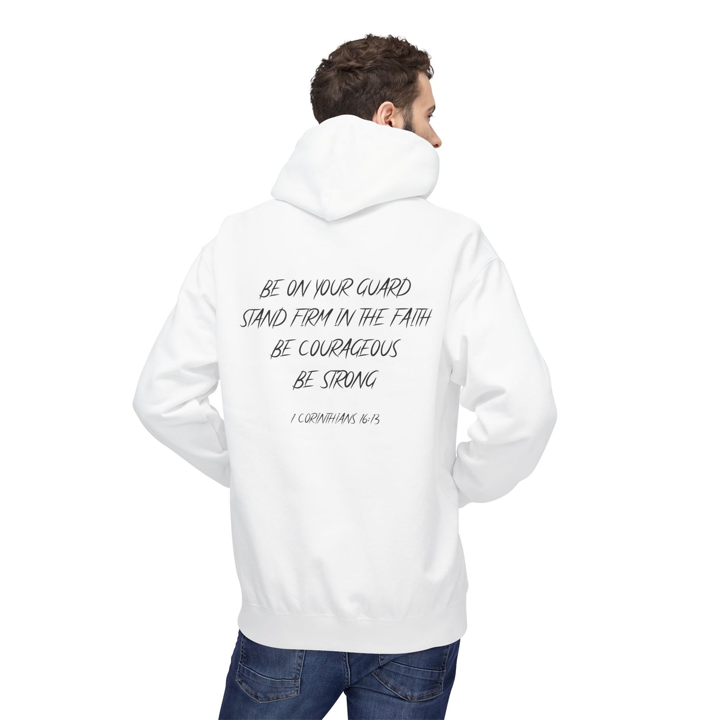 1 Corinthians 16:13 Hoodie
