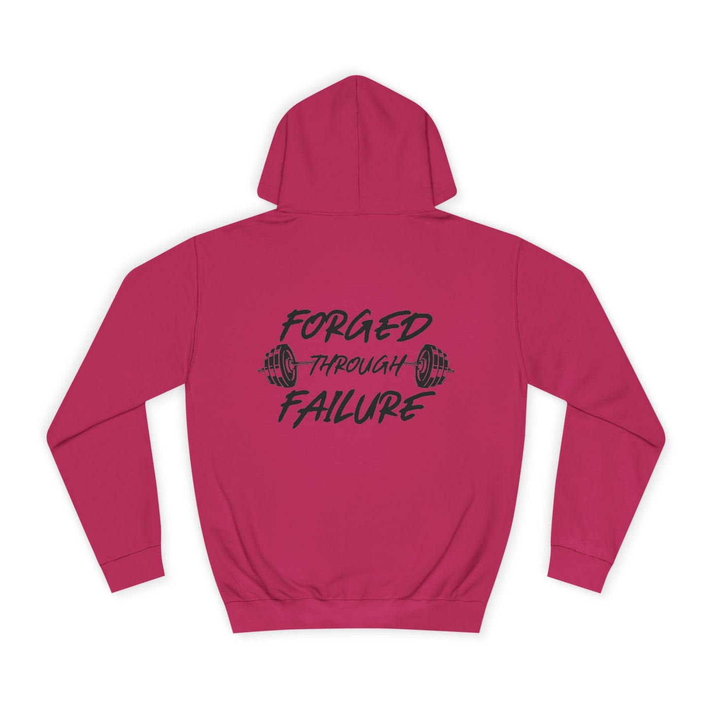 Forged Through Failure Unisex College Hoodie