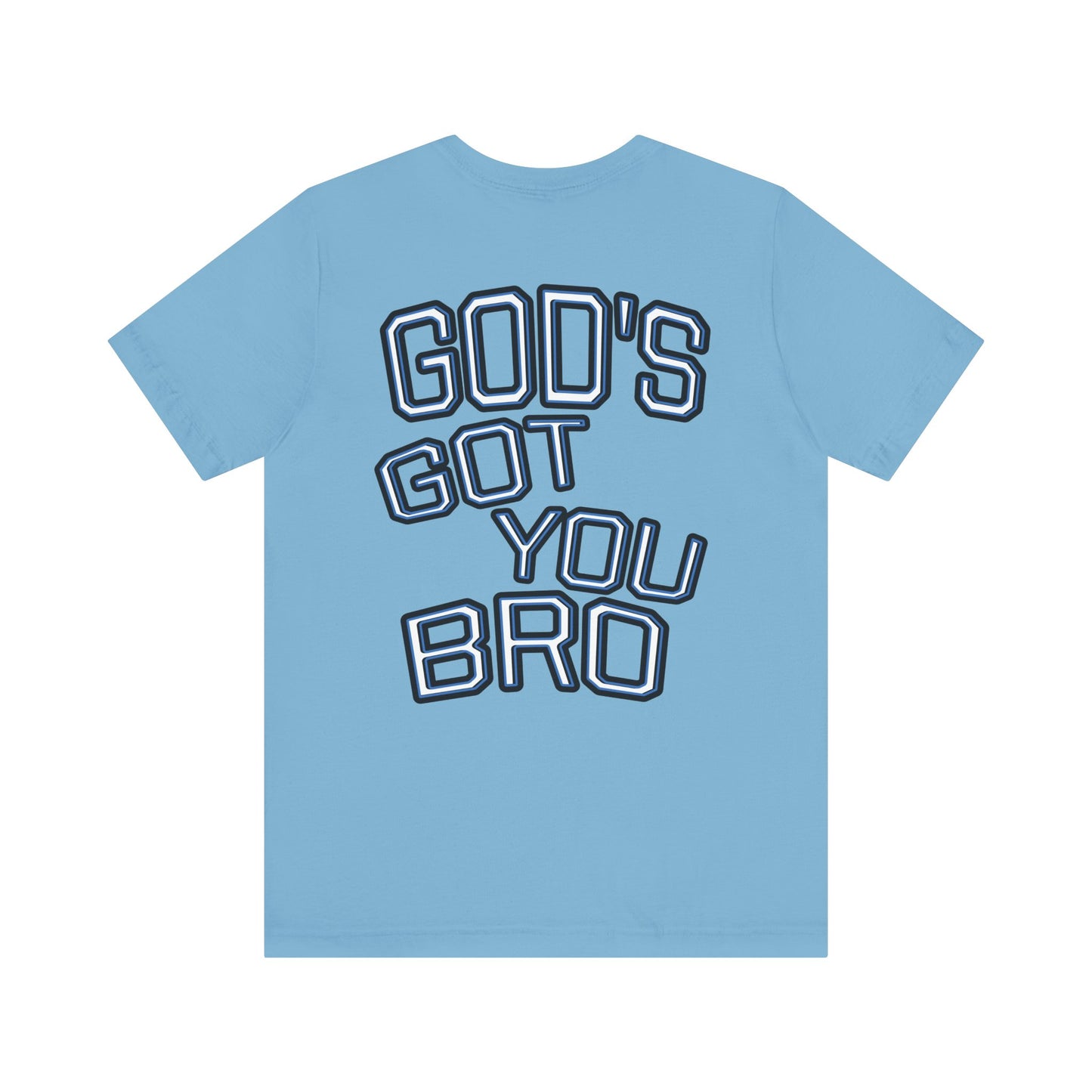 God's Got You Bro T-Shirt | Inspirational Tee | Faith-Based Apparel | Gift for Friends | Unisex Funny Shirt