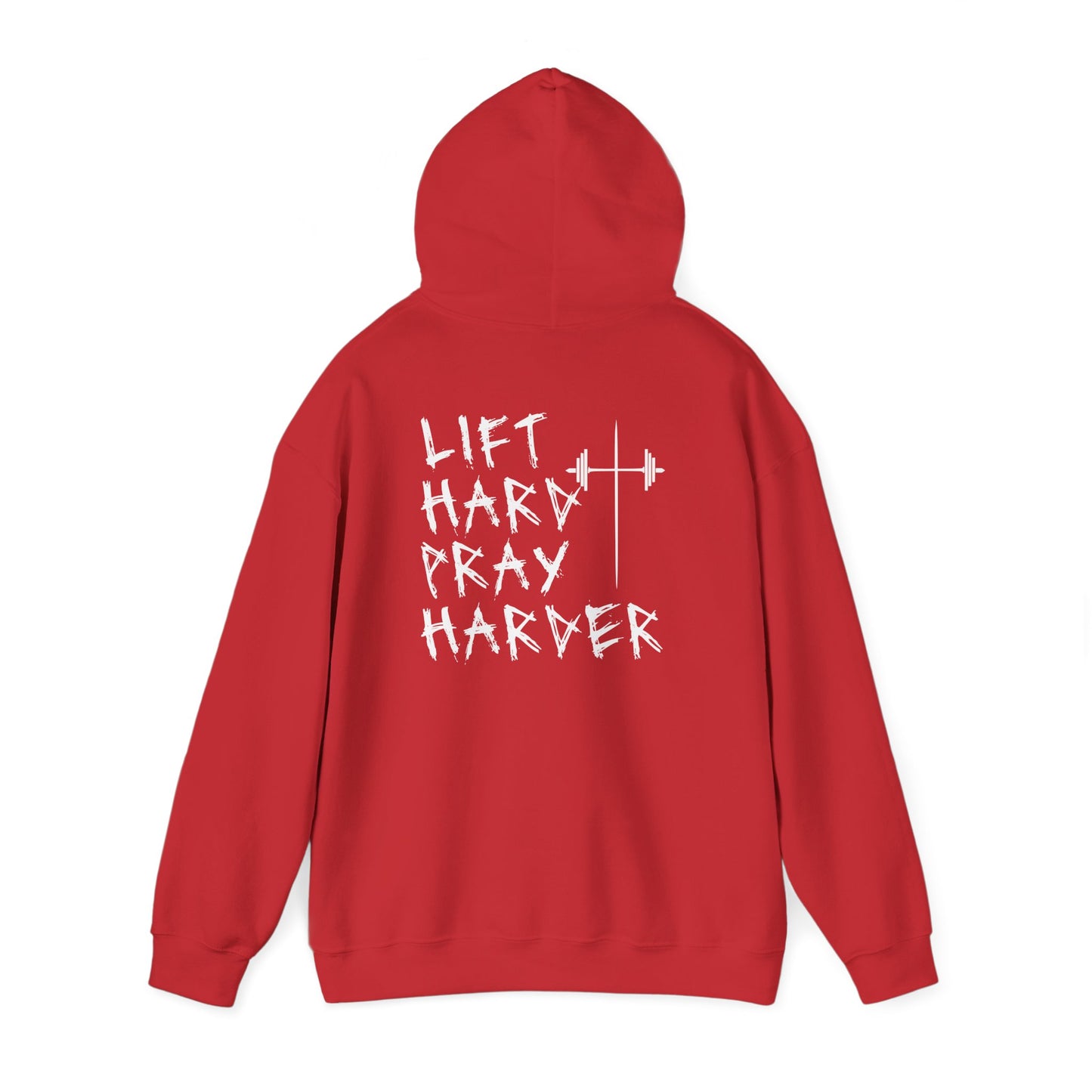 Lift Hard- Pray Harder Hoodie