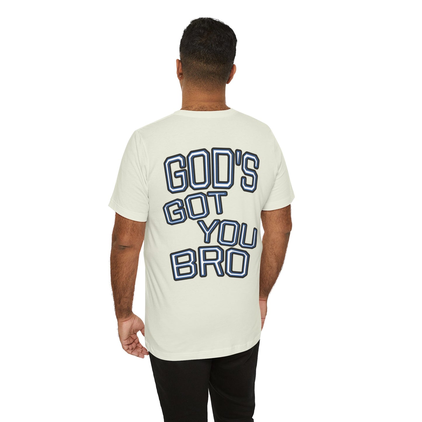 God's Got You Bro T-Shirt | Inspirational Tee | Faith-Based Apparel | Gift for Friends | Unisex Funny Shirt