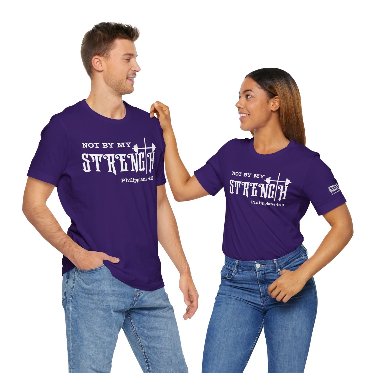 Not By My Strength Philippians 4:13 Unisex Tee