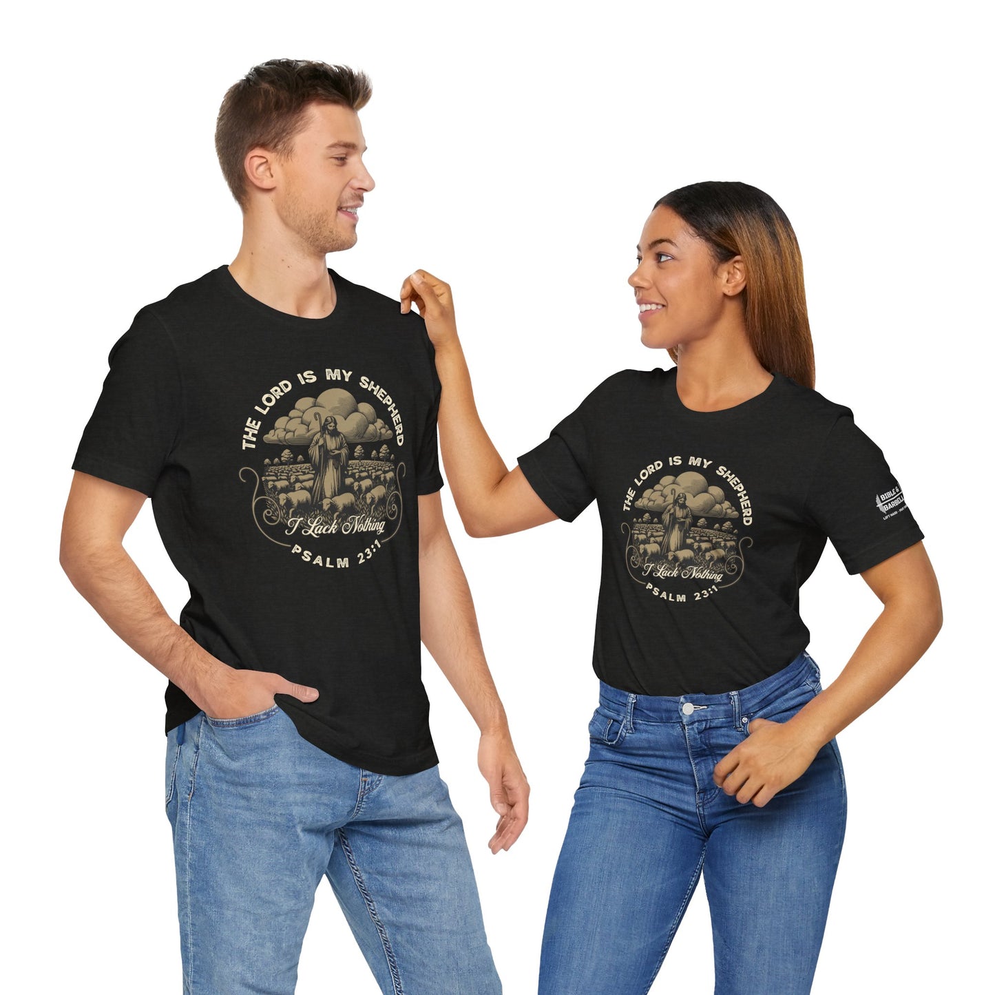 The Lord Is My Shepherd - Psalm 23:1 Tee