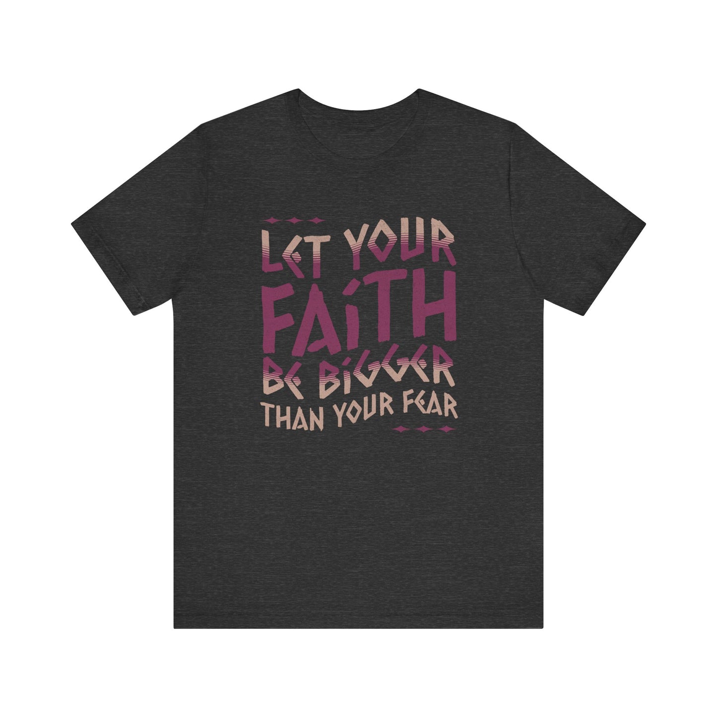 Empowering Faith over Fear Tee