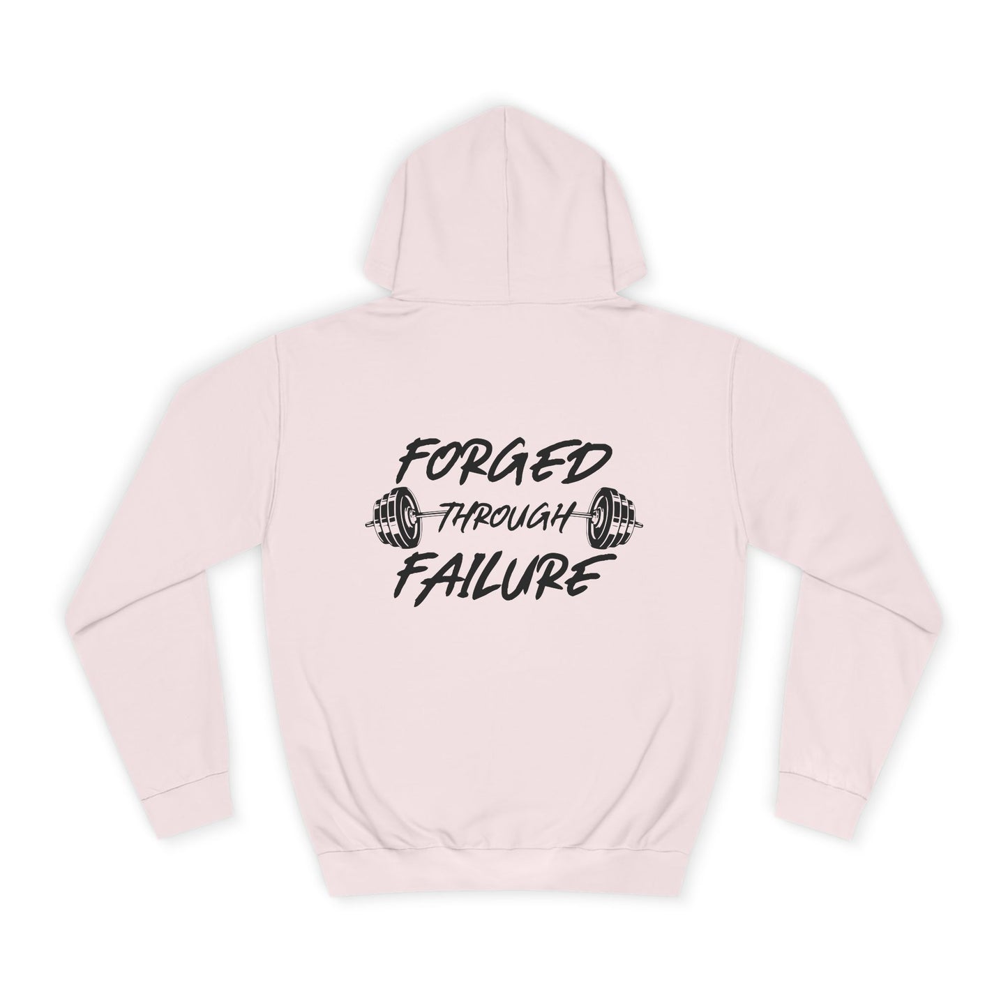 Forged Through Failure Unisex College Hoodie