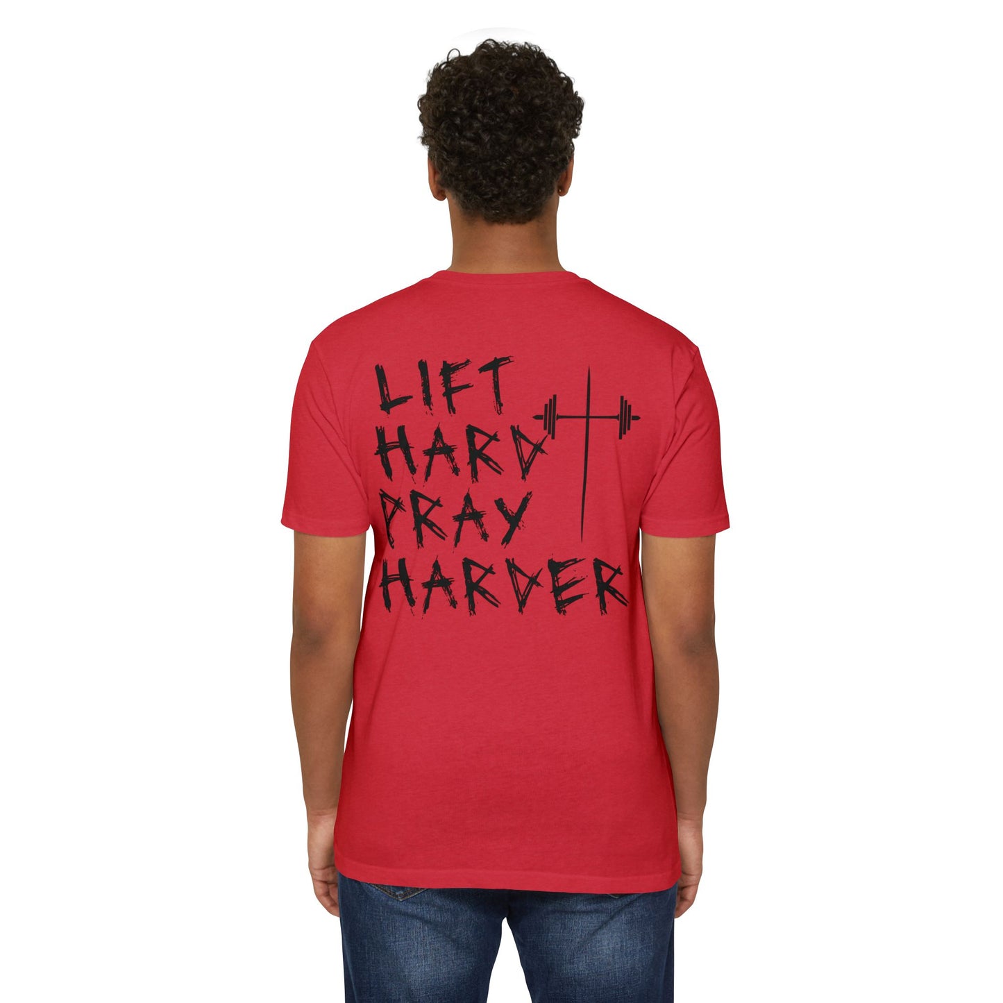 Lift Hard Pray Harder Unisex T-Shirt, Motivational Gym Tee