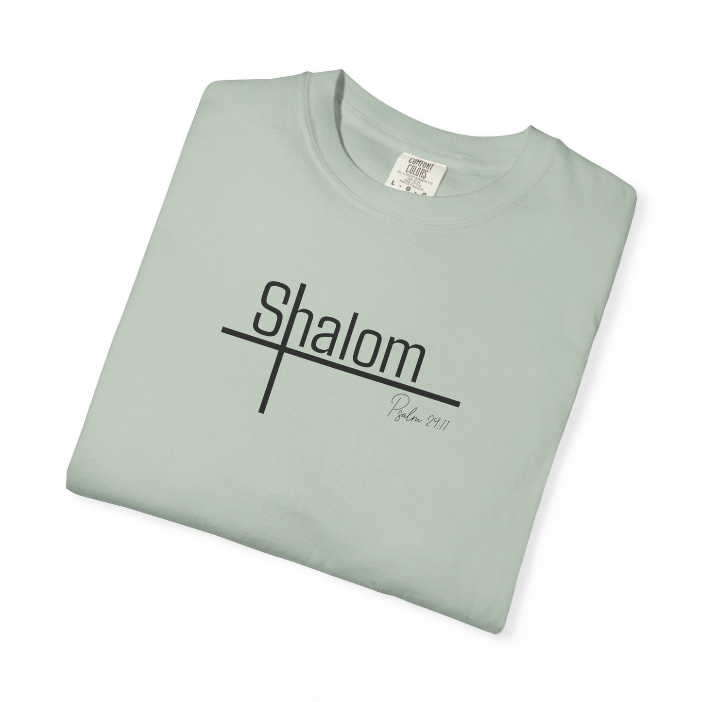 Garment-Dyed T-shirt with 'Shalom' Design - Casual Wear, Spiritual Apparel, Unisex Tee, Comfortable Everyday Shirt