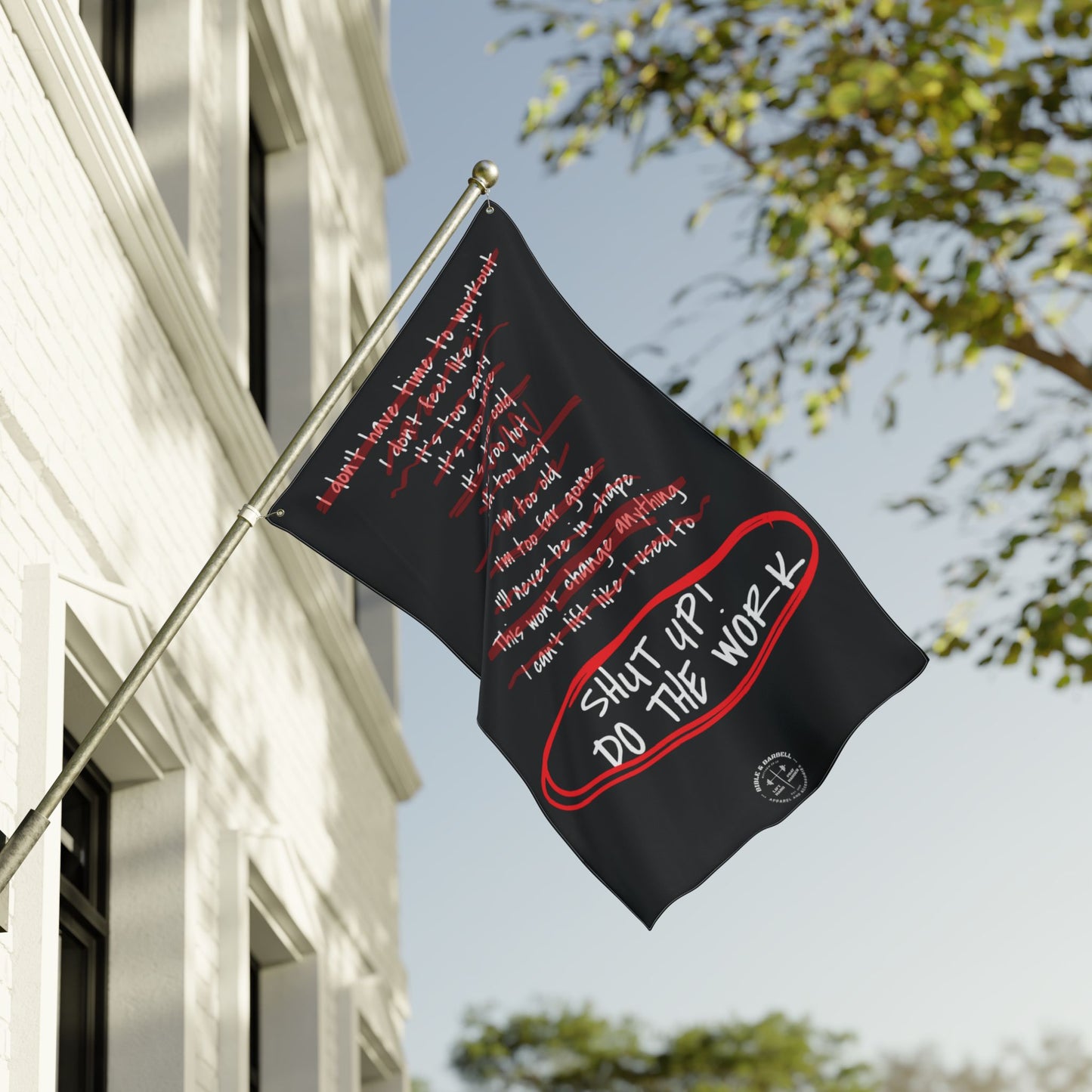 Kill Your Excuses - Do The Work Gym Flag