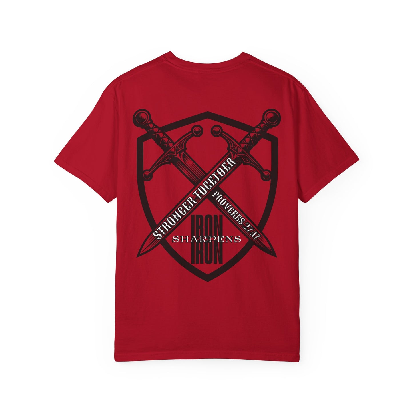 Iron Sharpens Iron Proverbs 27:17 T-Shirt