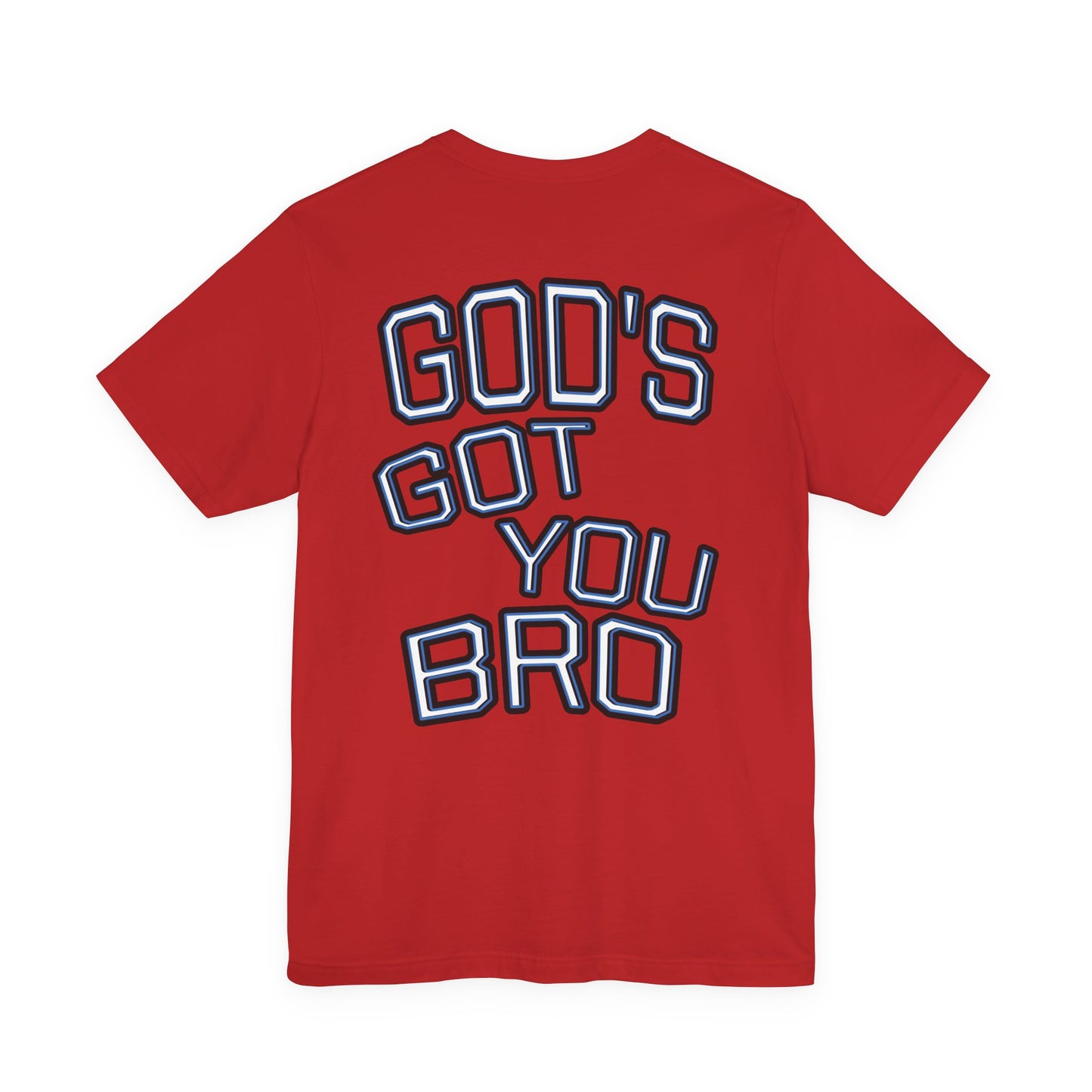 God's Got You Bro T-Shirt | Inspirational Tee | Faith-Based Apparel | Gift for Friends | Unisex Funny Shirt