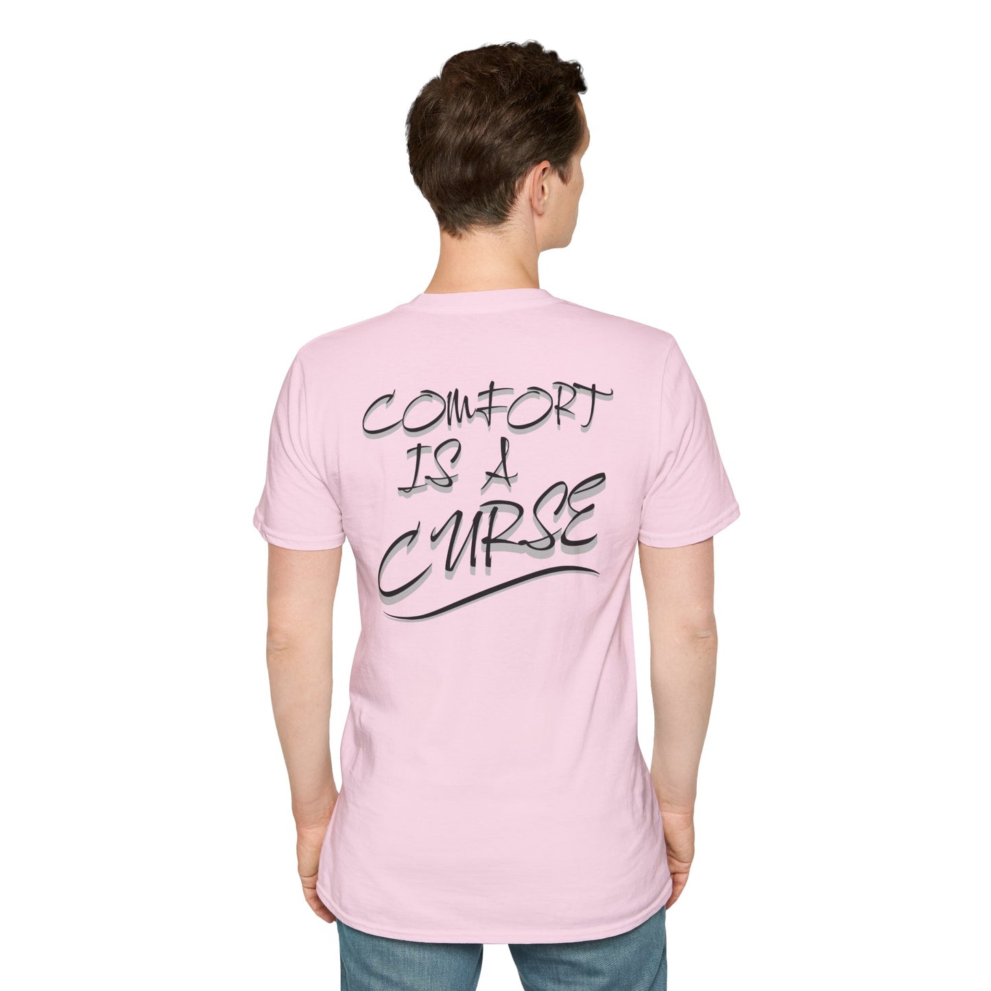 Comfort is a Curse Unisex Softstyle T-Shirt
