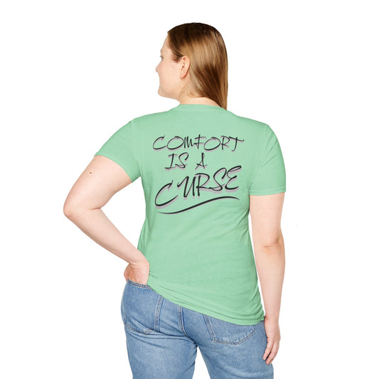 Comfort is a Curse Unisex Softstyle T-Shirt