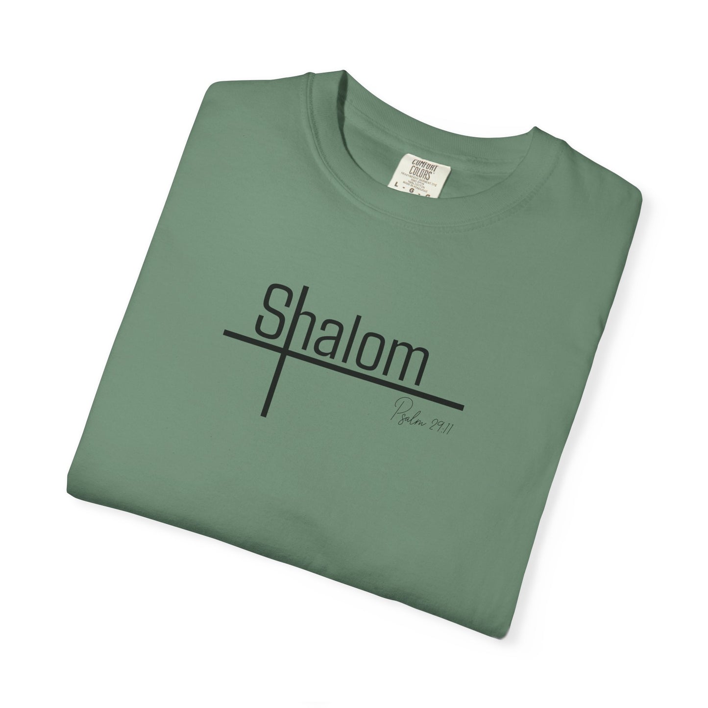 Garment-Dyed T-shirt with 'Shalom' Design - Casual Wear, Spiritual Apparel, Unisex Tee, Comfortable Everyday Shirt