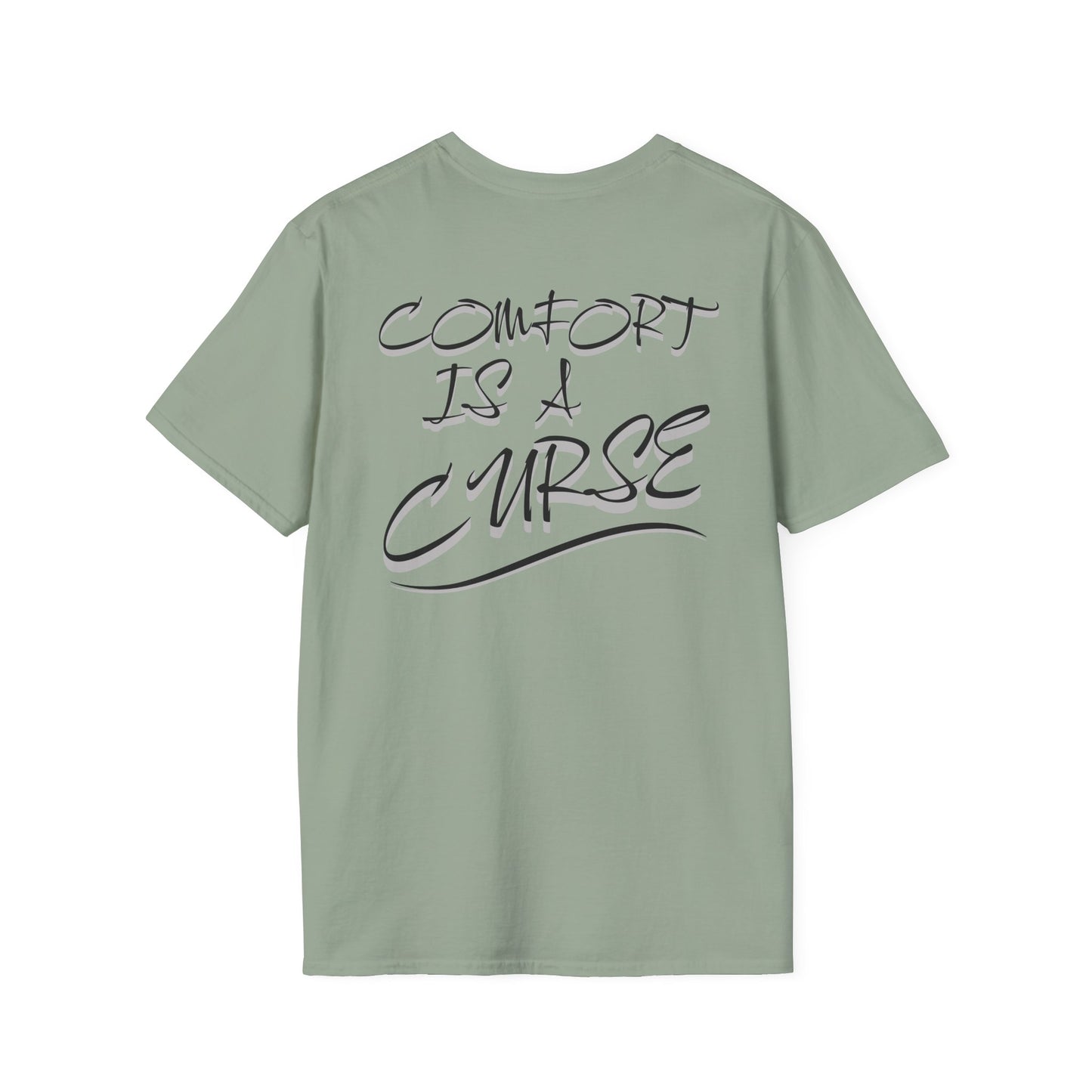 Comfort is a Curse Unisex Softstyle T-Shirt