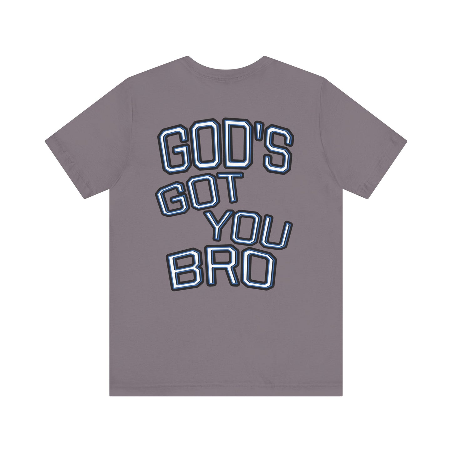 God's Got You Bro T-Shirt | Inspirational Tee | Faith-Based Apparel | Gift for Friends | Unisex Funny Shirt