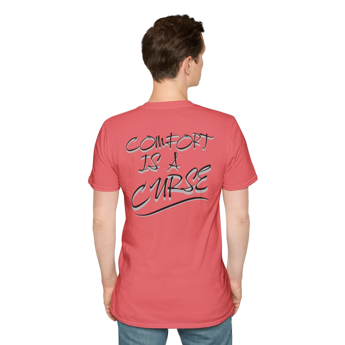Comfort is a Curse Unisex Softstyle T-Shirt