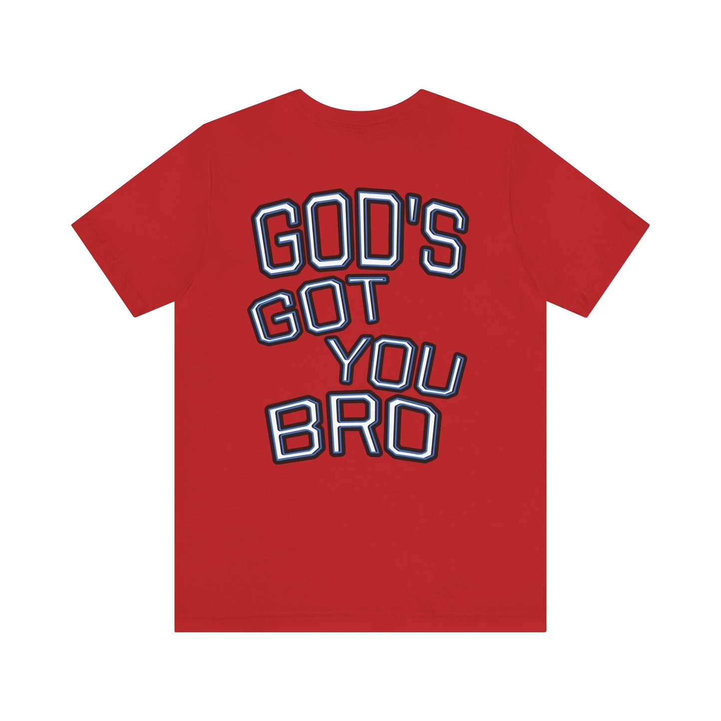 God's Got You Bro T-Shirt | Inspirational Tee | Faith-Based Apparel | Gift for Friends | Unisex Funny Shirt
