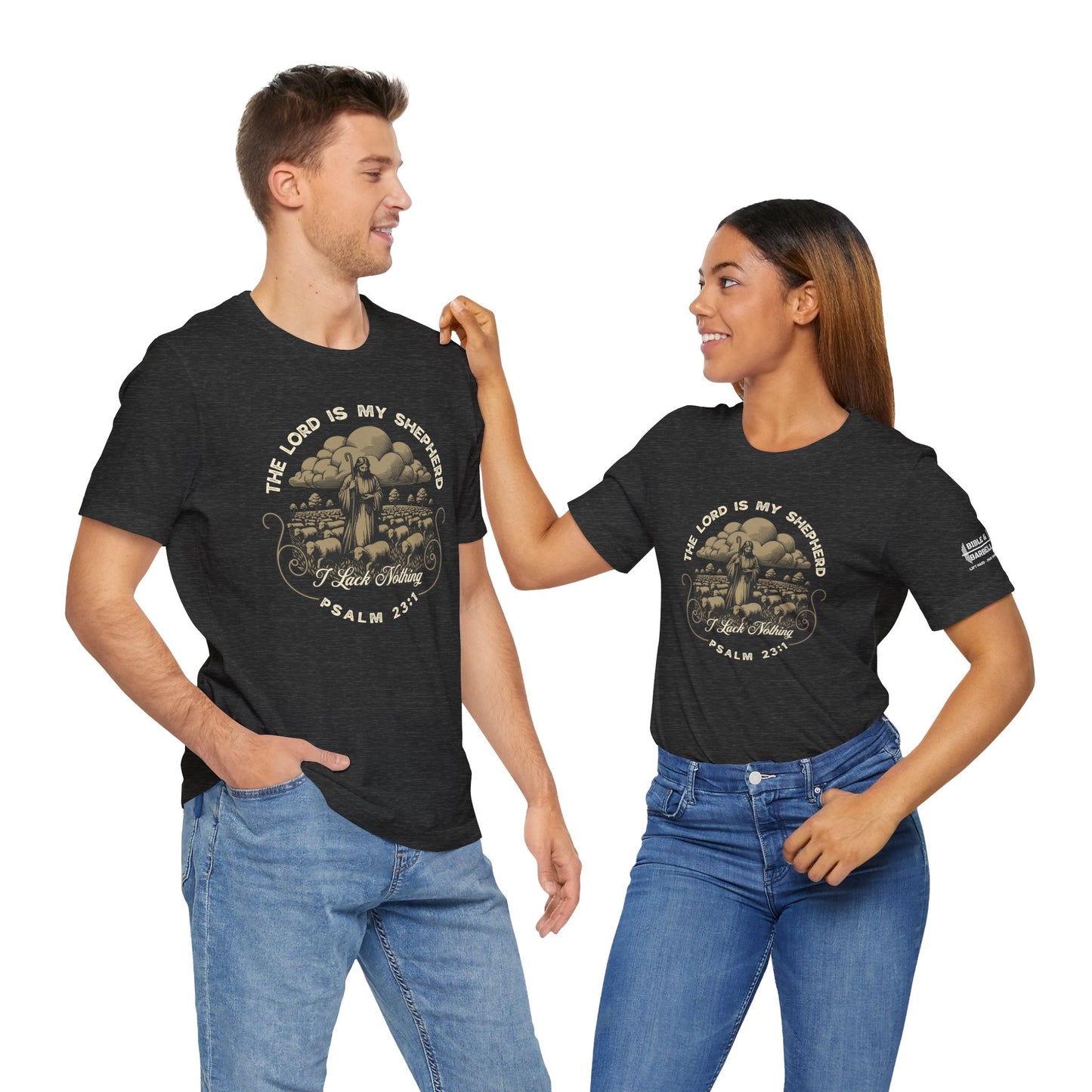 The Lord Is My Shepherd - Psalm 23:1 Tee