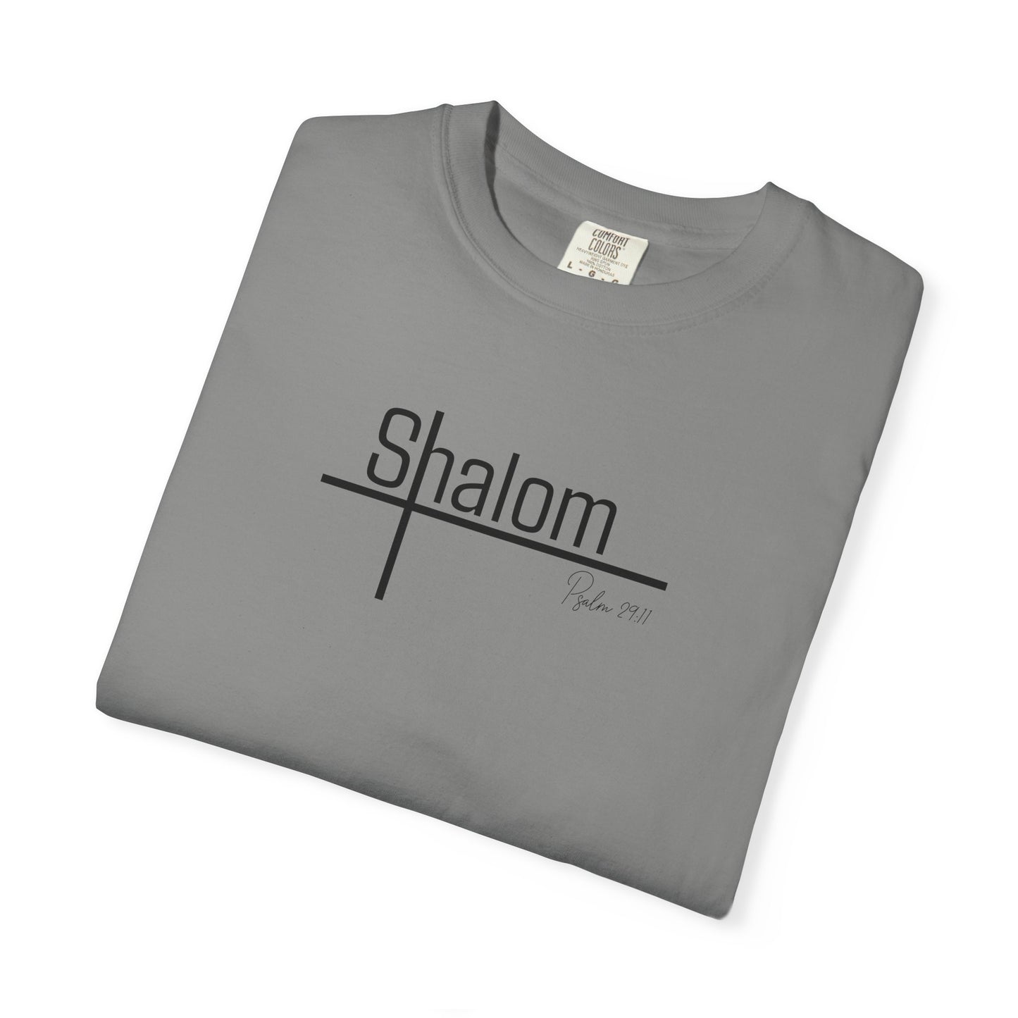 Garment-Dyed T-shirt with 'Shalom' Design - Casual Wear, Spiritual Apparel, Unisex Tee, Comfortable Everyday Shirt