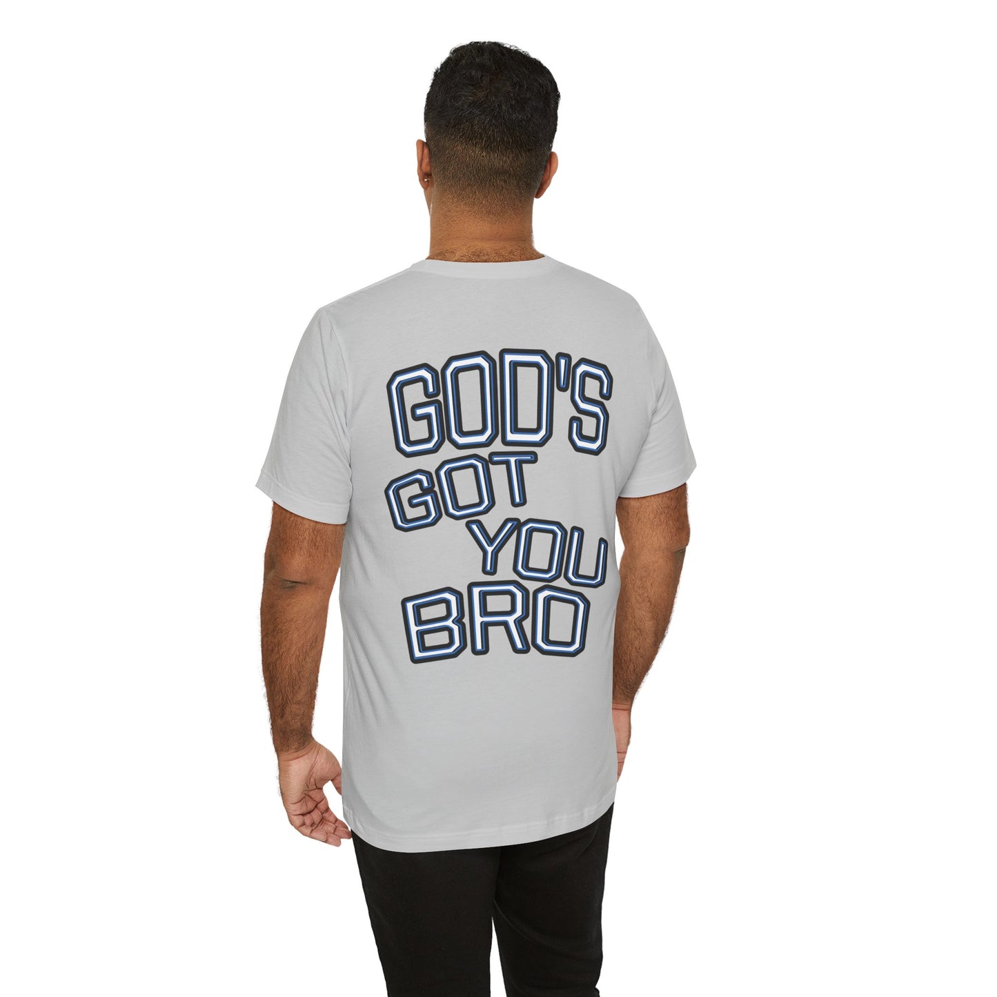 God's Got You Bro T-Shirt | Inspirational Tee | Faith-Based Apparel | Gift for Friends | Unisex Funny Shirt