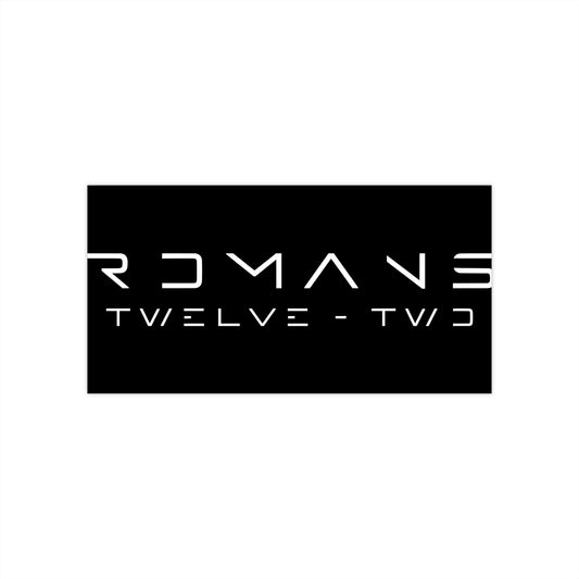 Romans Twelve-Two Bumper Sticker